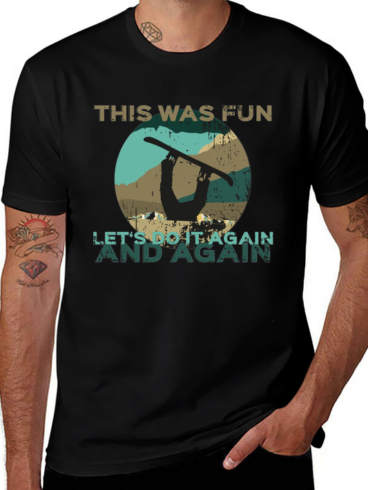This Was Fun Snowboarding T-Shirt