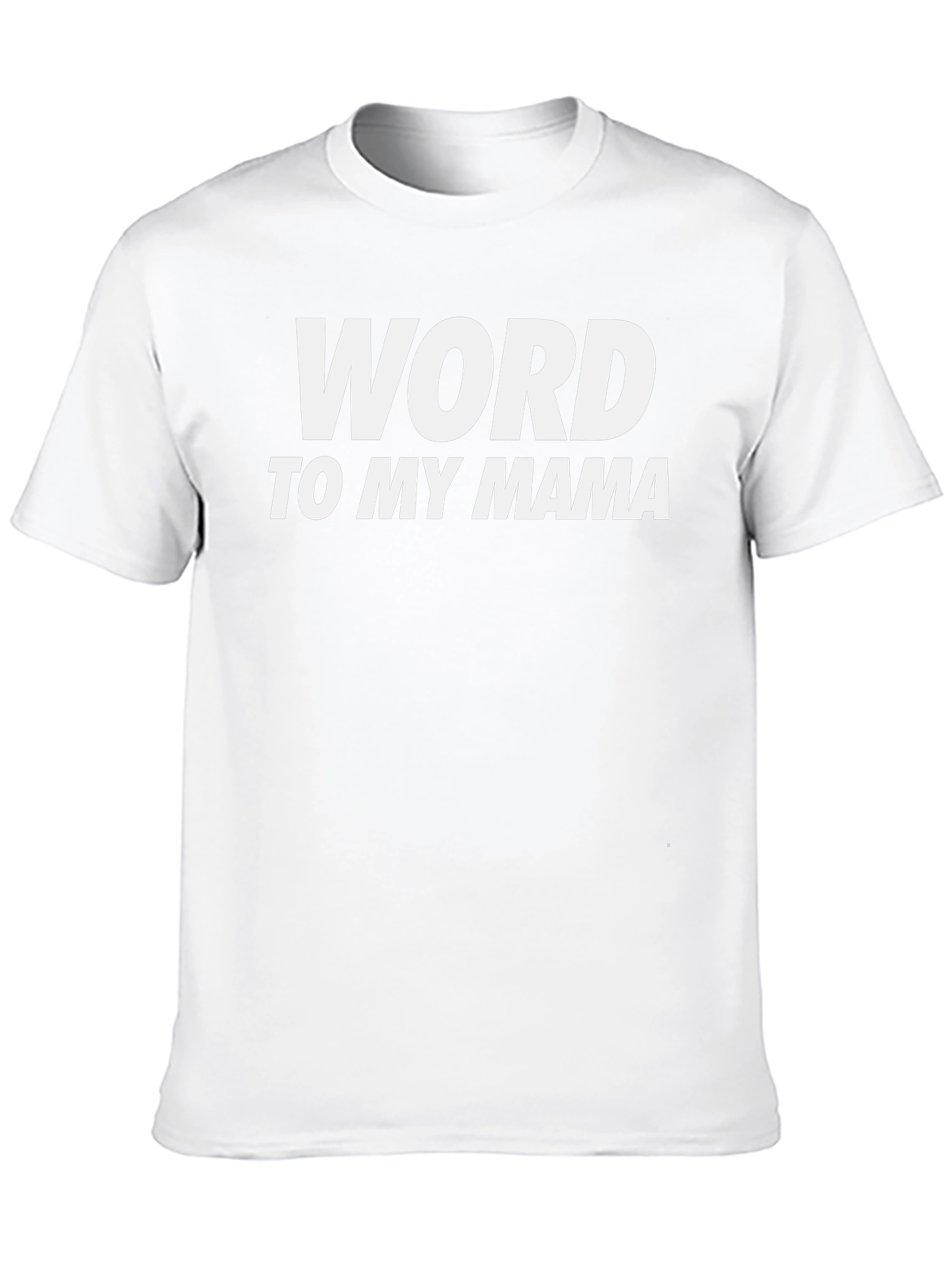 Word to My Mama Black T-Shirt