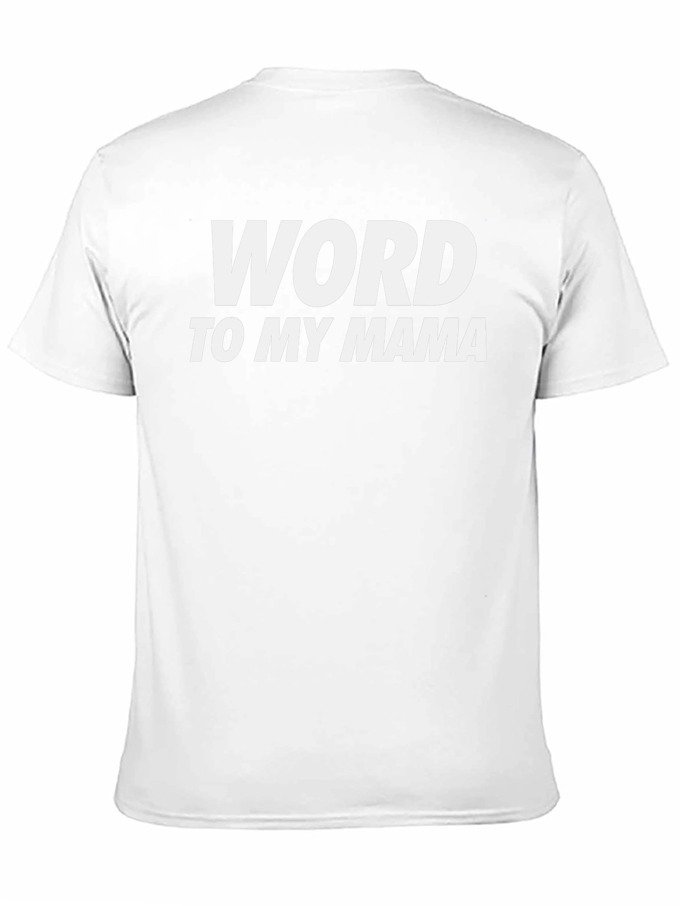Word to My Mama Black T-Shirt