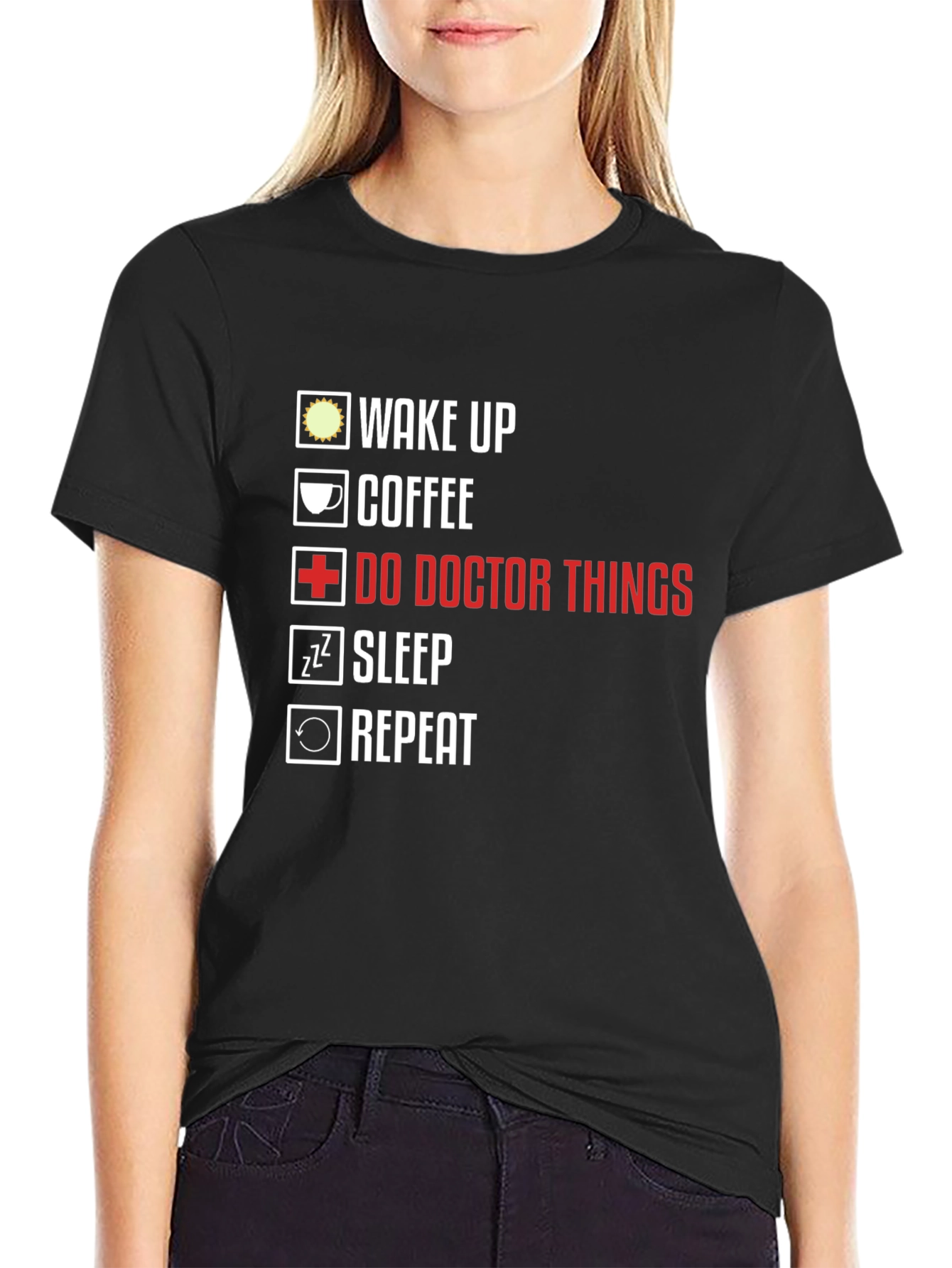 Doctors Life T-Shirt - Wake Up Coffee Repeat