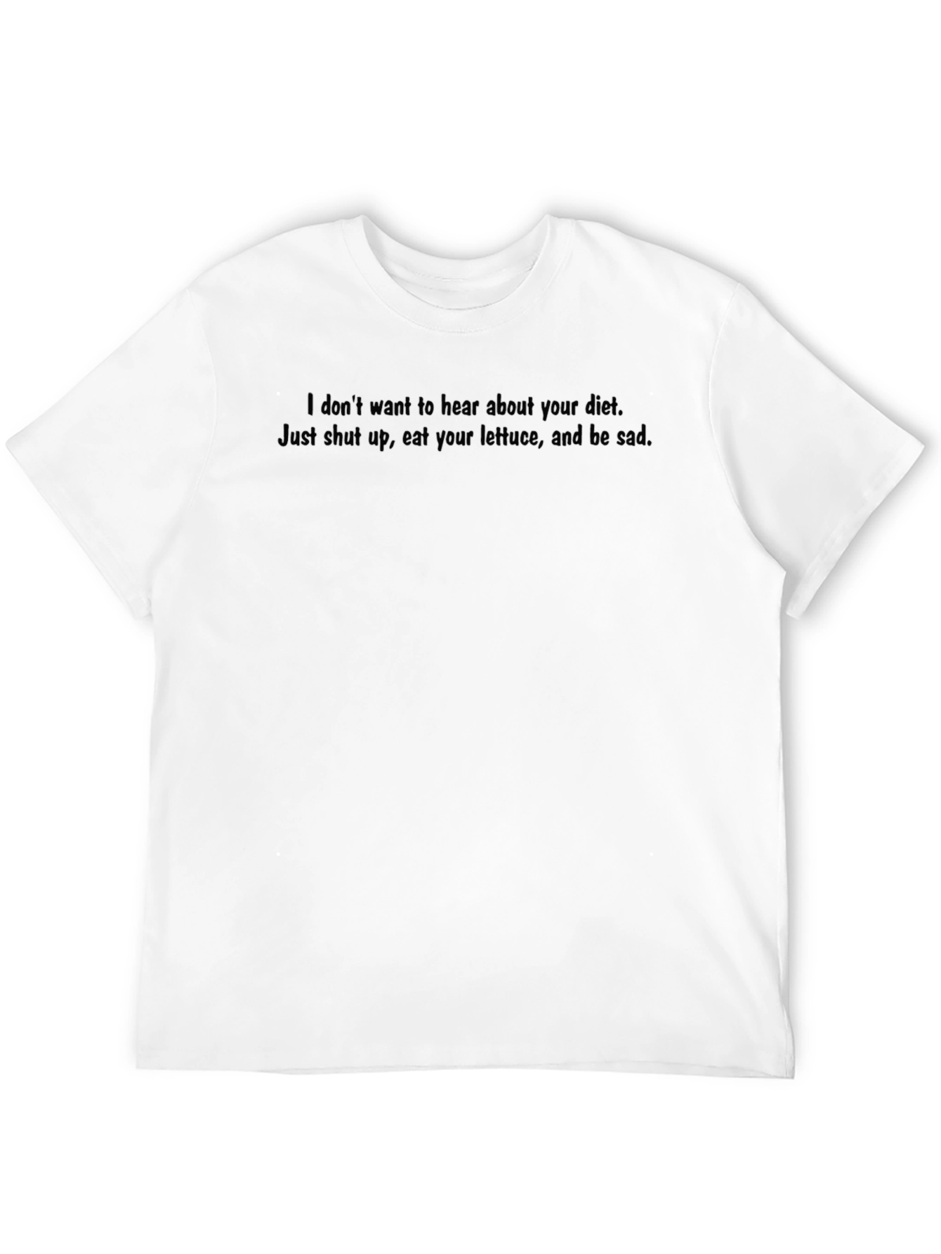 Sarcastic Diet Tee: Eat Lettuce & Be Sad