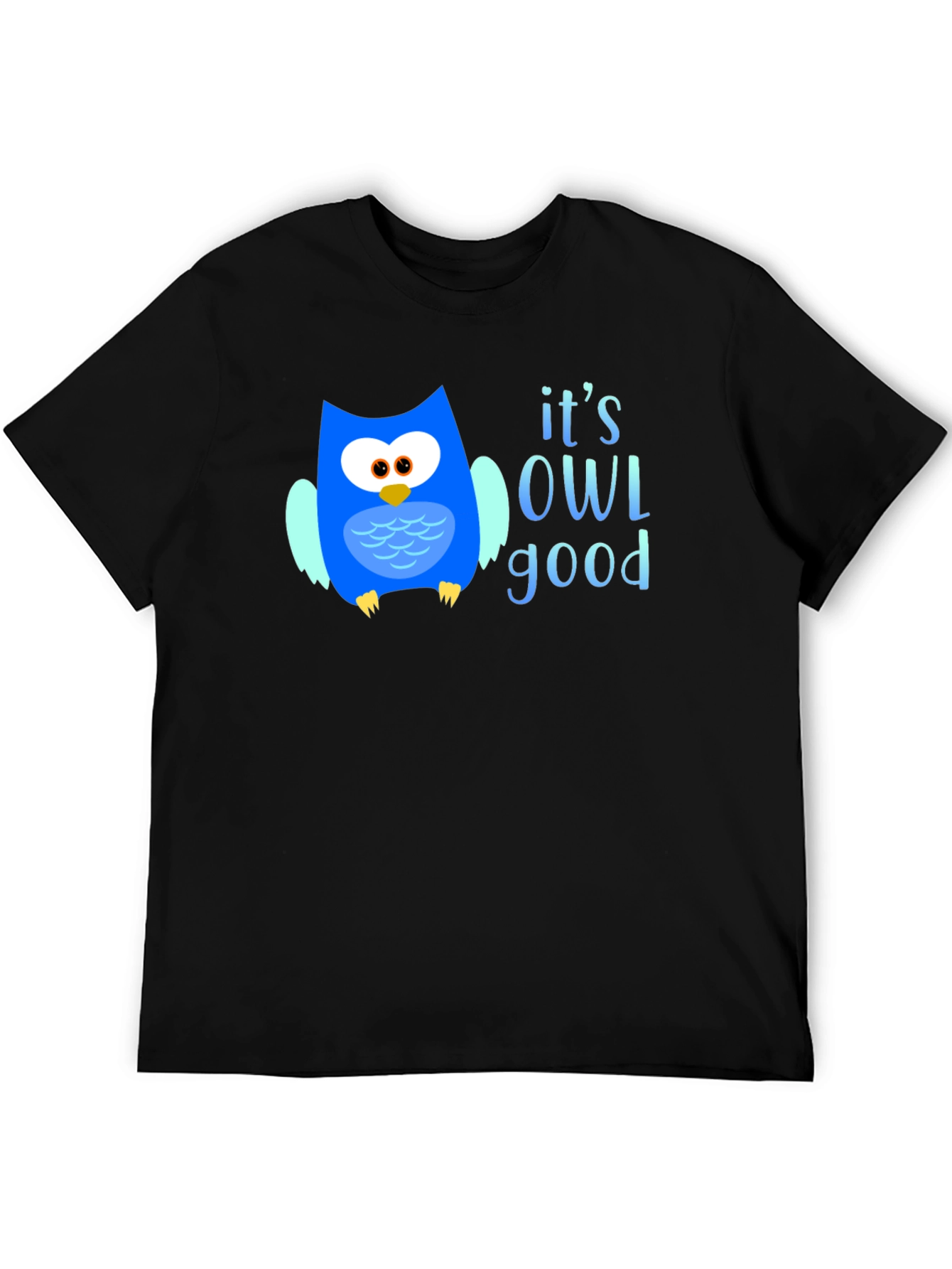 Its OWL Good T-Shirt - Cute Owl Graphic Tee