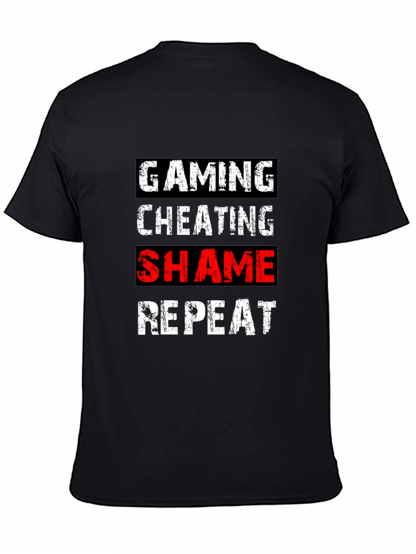 Gaming Cheating Shame Repeat T-Shirt