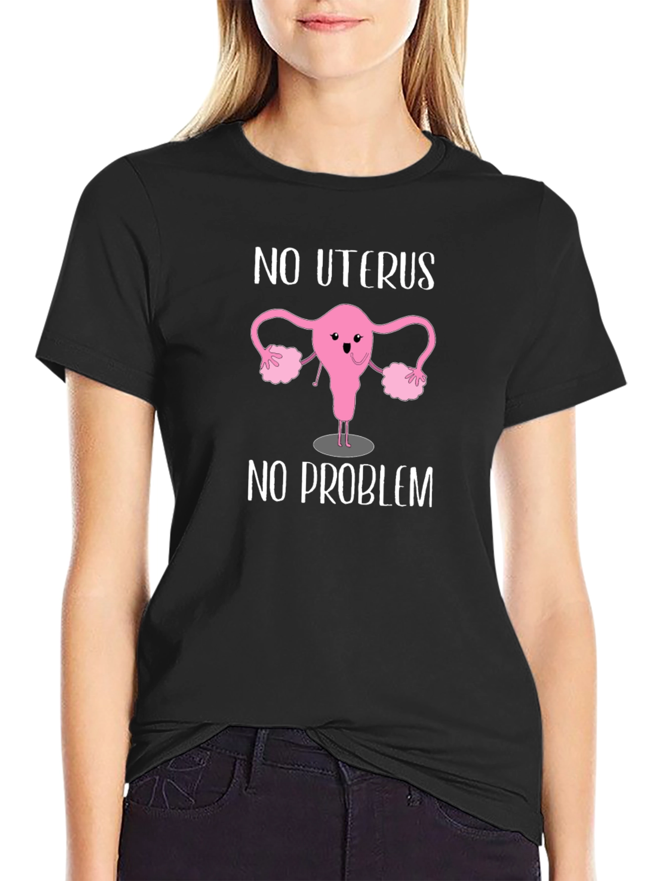 No Uterus No Problem Graphic Tee