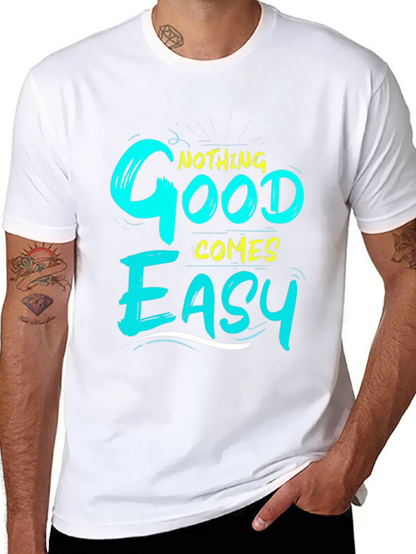 Nothing Good Comes Easy Graphic T-Shirt