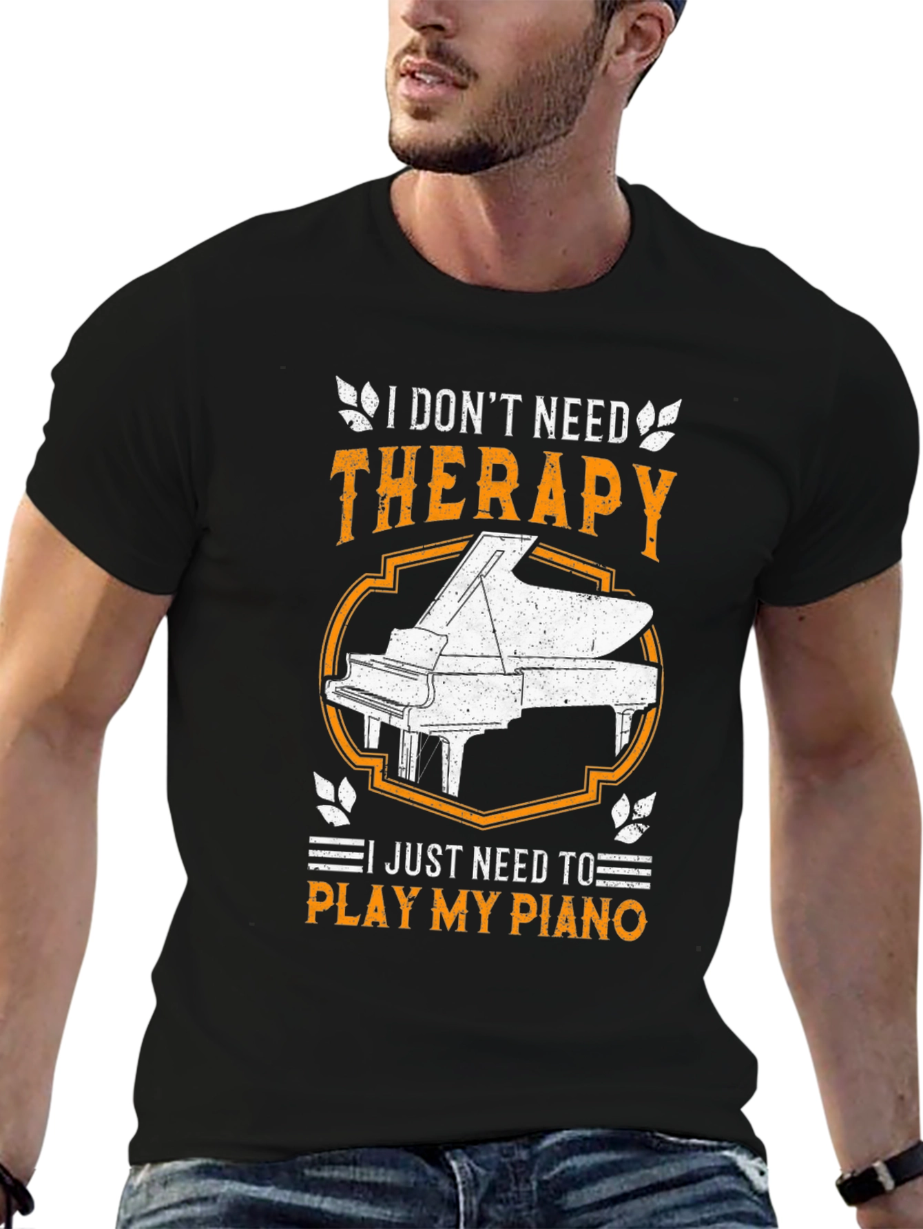I Dont Need Therapy Piano T-Shirt