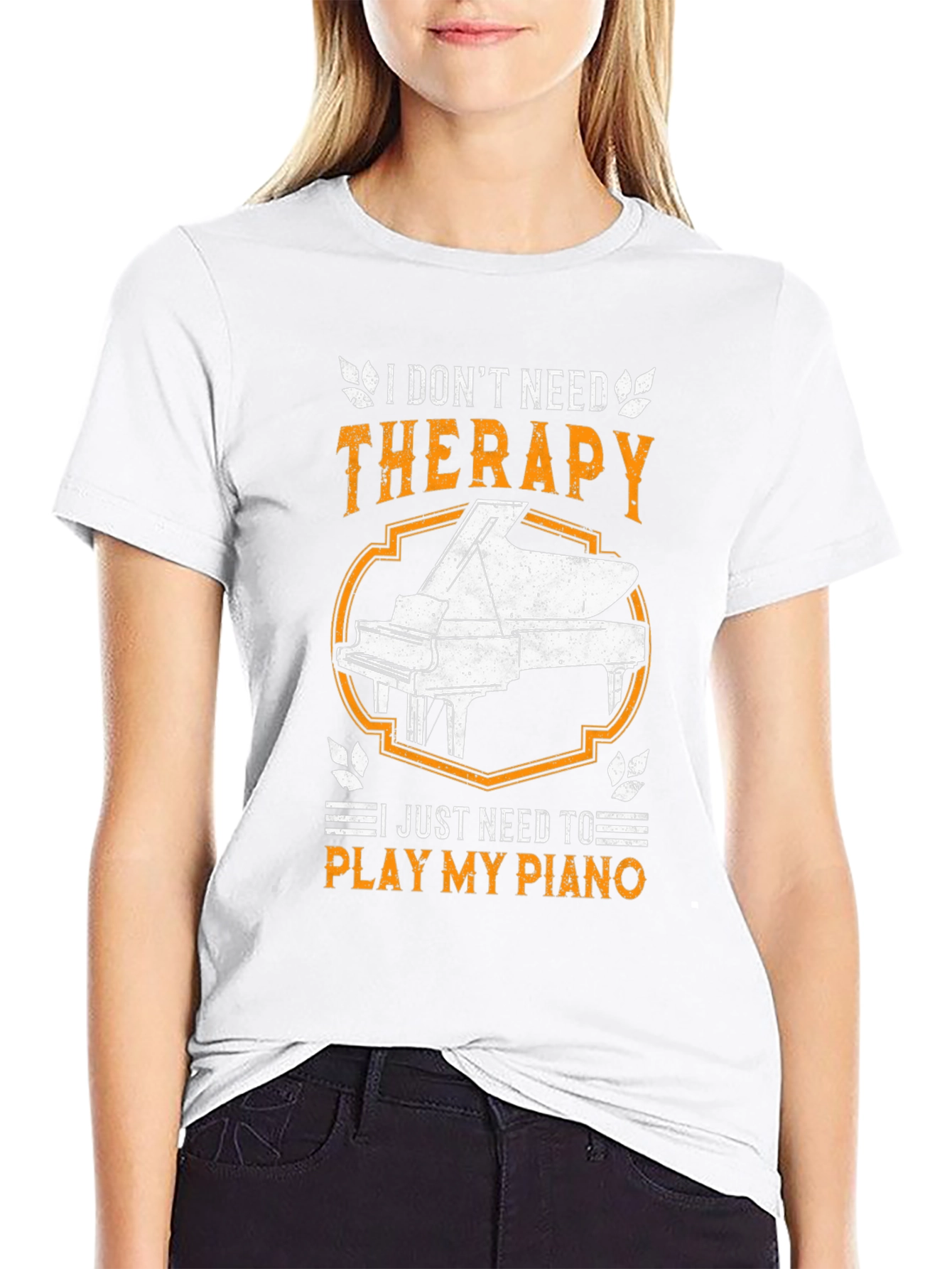 I Dont Need Therapy Piano T-Shirt