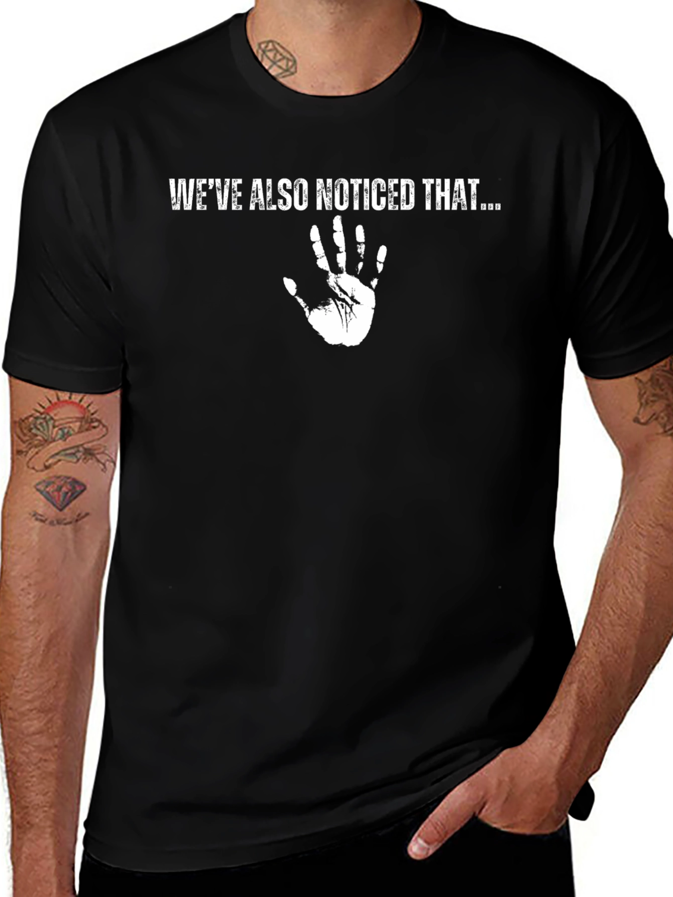 Star Trek -  Weve Also Noticed That T-Shirt