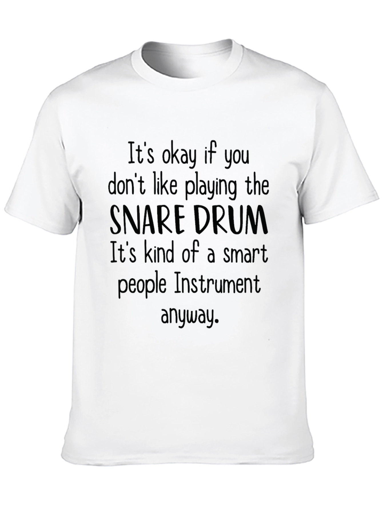 Snare Drum Smart People Instrument Tee