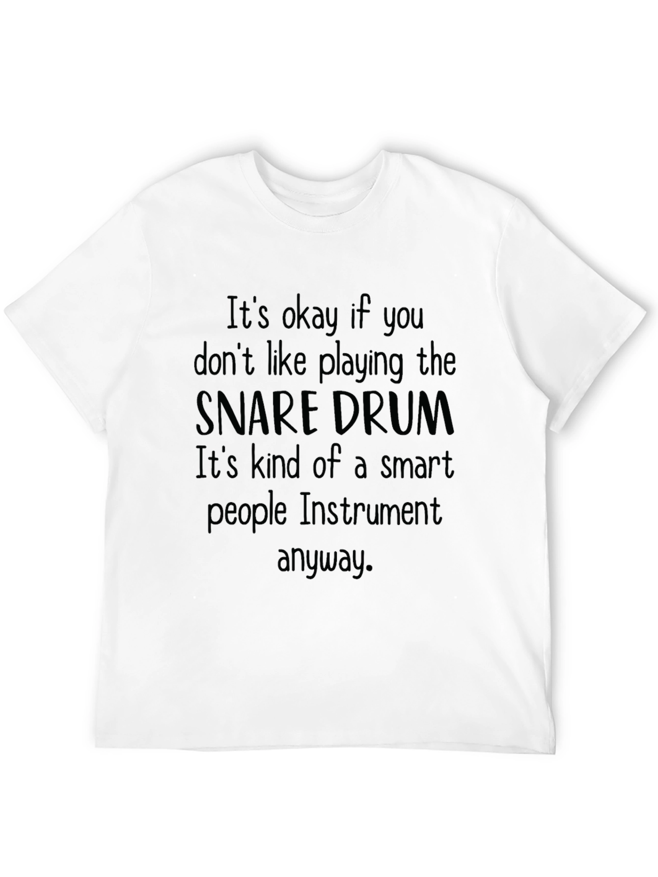 Snare Drum Smart People Instrument Tee