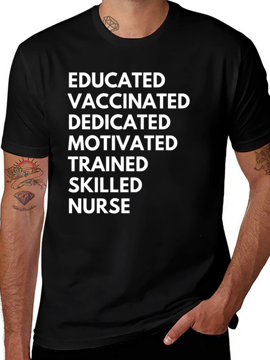 Educated Vaccinated Nurse T-Shirt