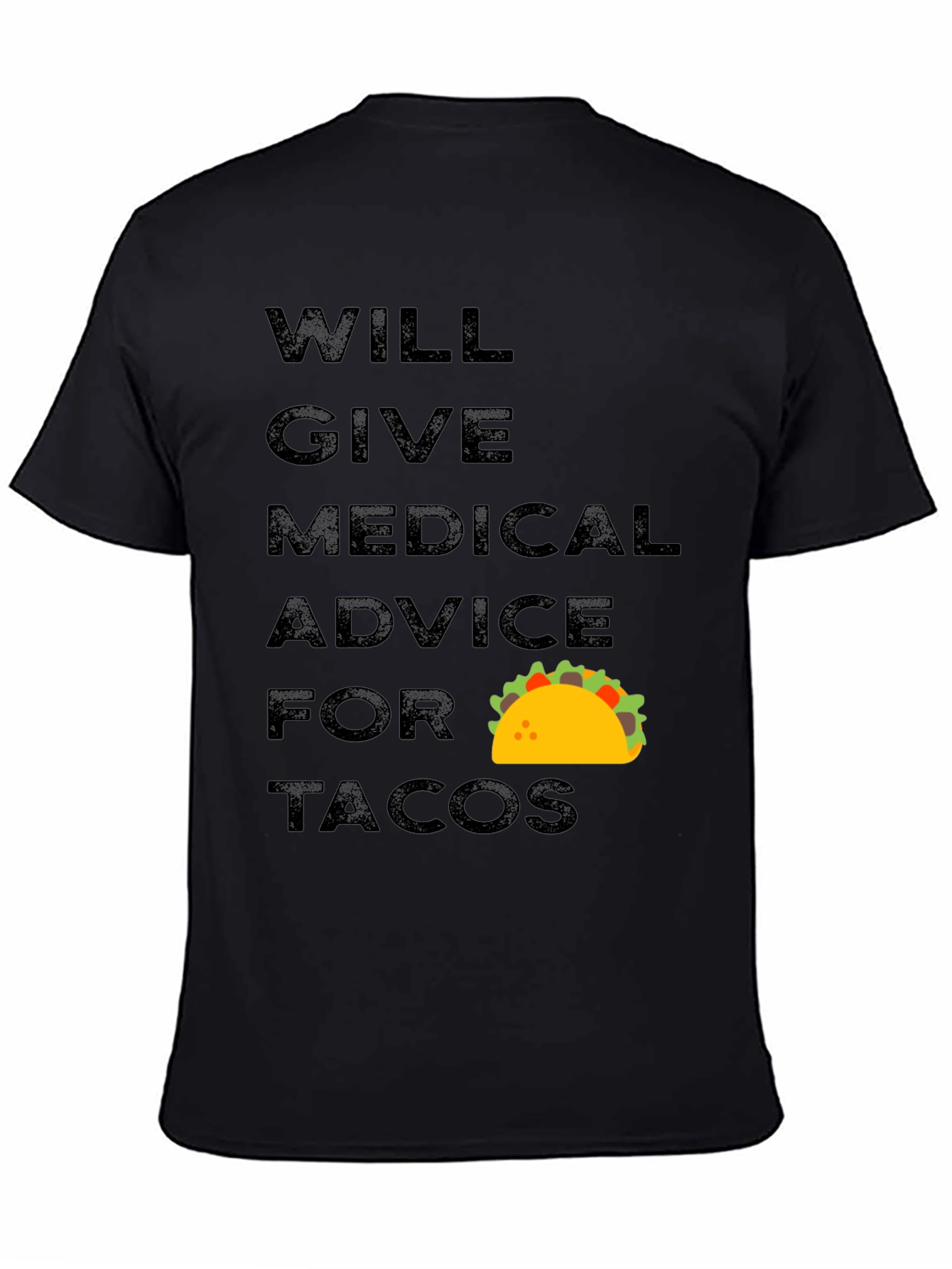 Medical Advice for Tacos Graphic Tee