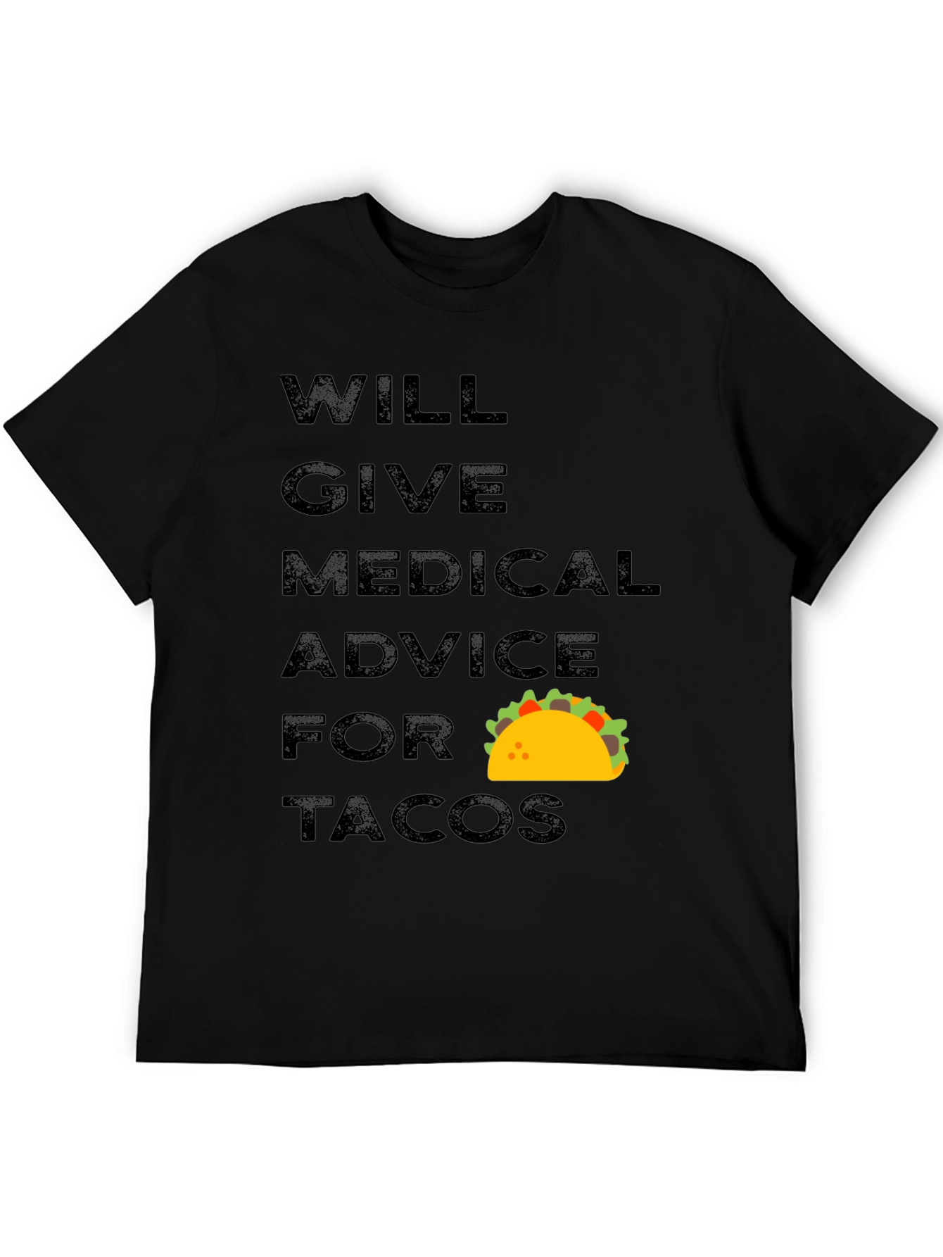 Medical Advice for Tacos Graphic Tee