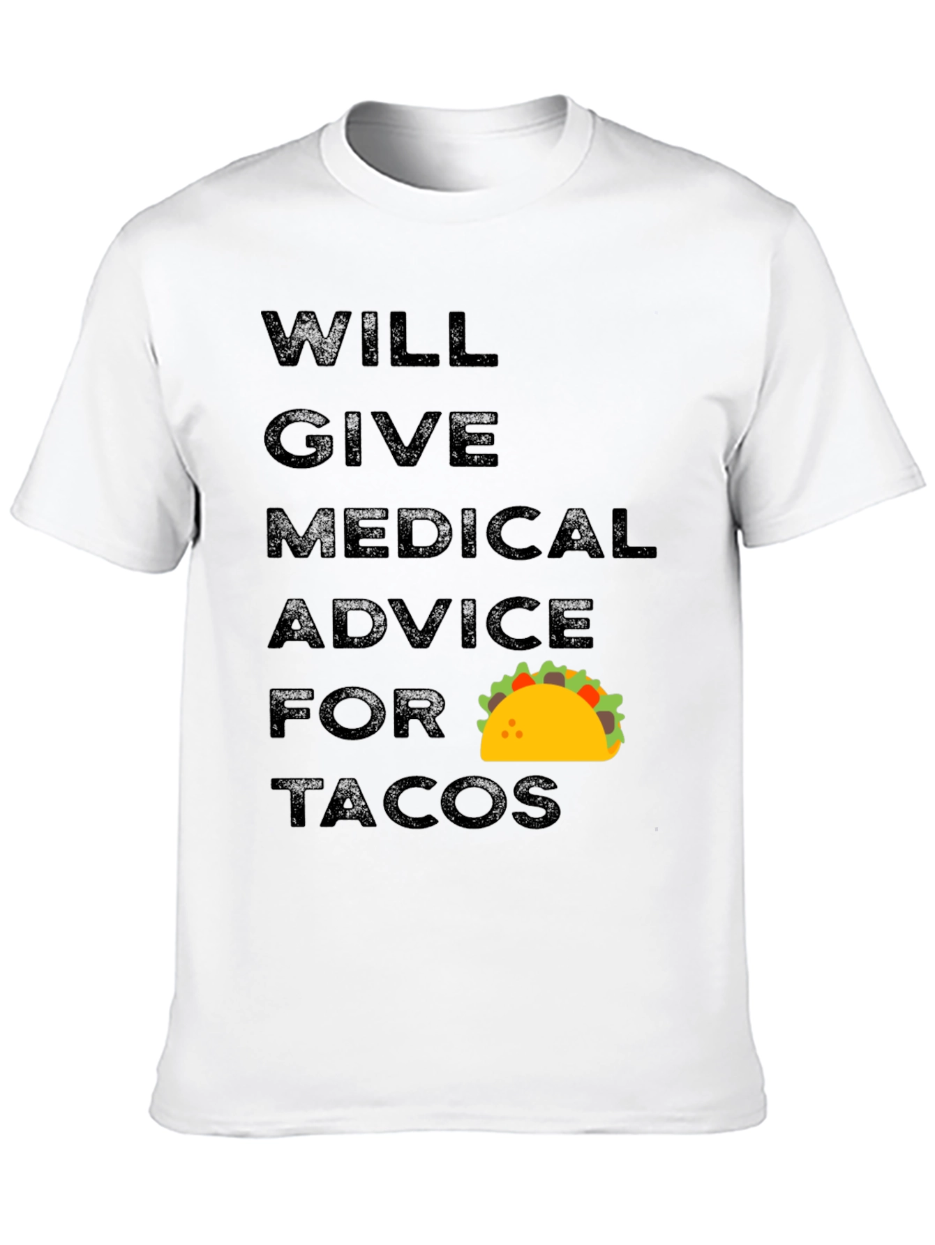 Medical Advice for Tacos Graphic Tee