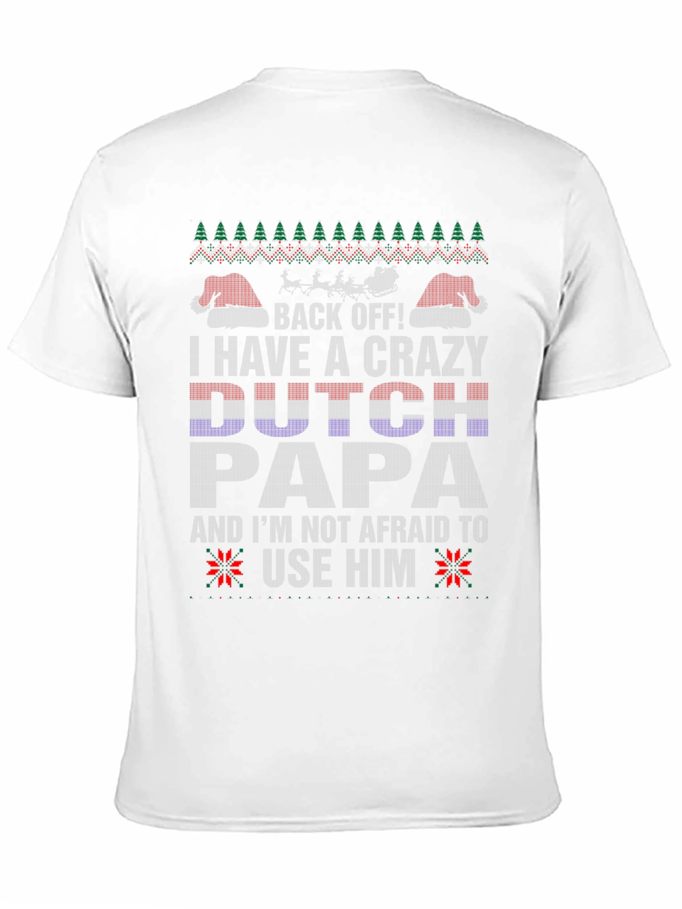 Crazy Dutch Papa Christmas T-Shirt