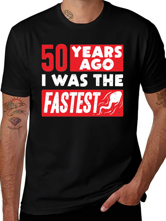 Funny 50 Years Ago I Was The Fastest Sperm T-Shirt