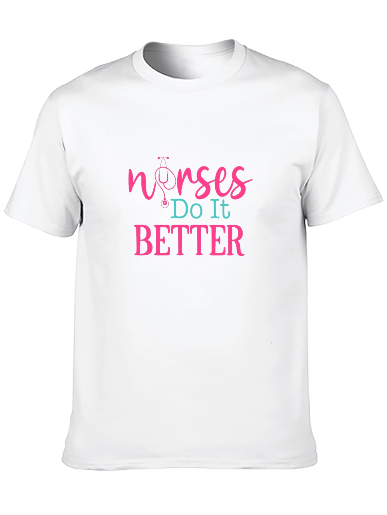 Nurses Do It Better Graphic T-Shirt