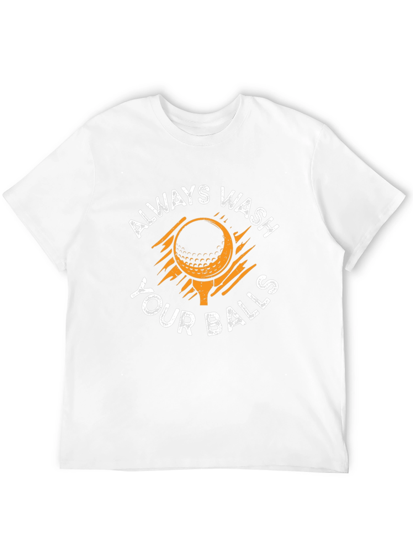 Always Wash Your Balls Golf T-Shirt