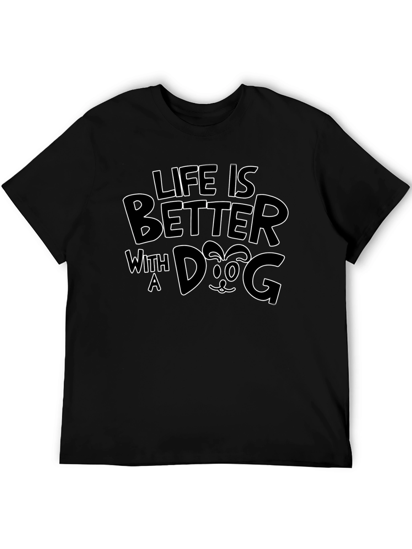Life Is Better With A Dog T-Shirt
