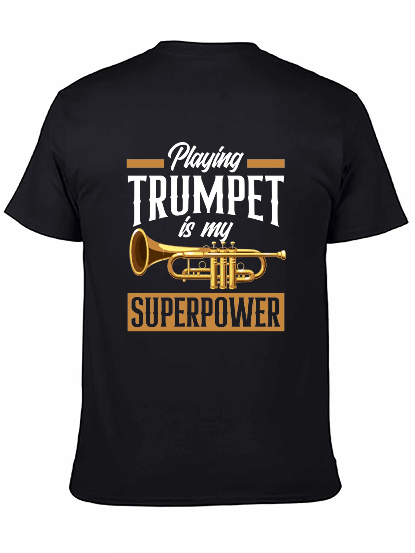 Trumpet Superpower T-Shirt - Musician Gift