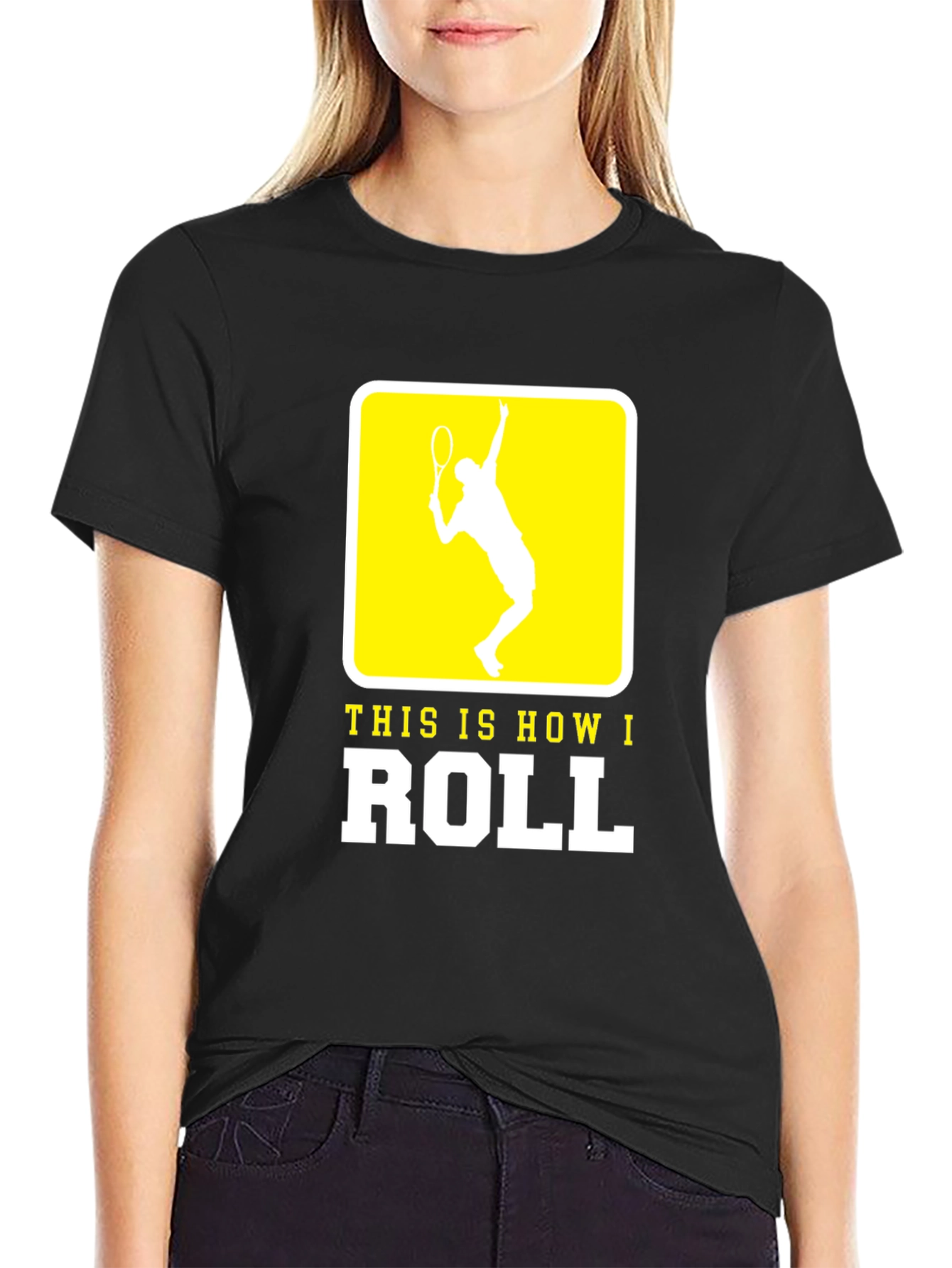 Tennis Player Tee - This Is How I Roll