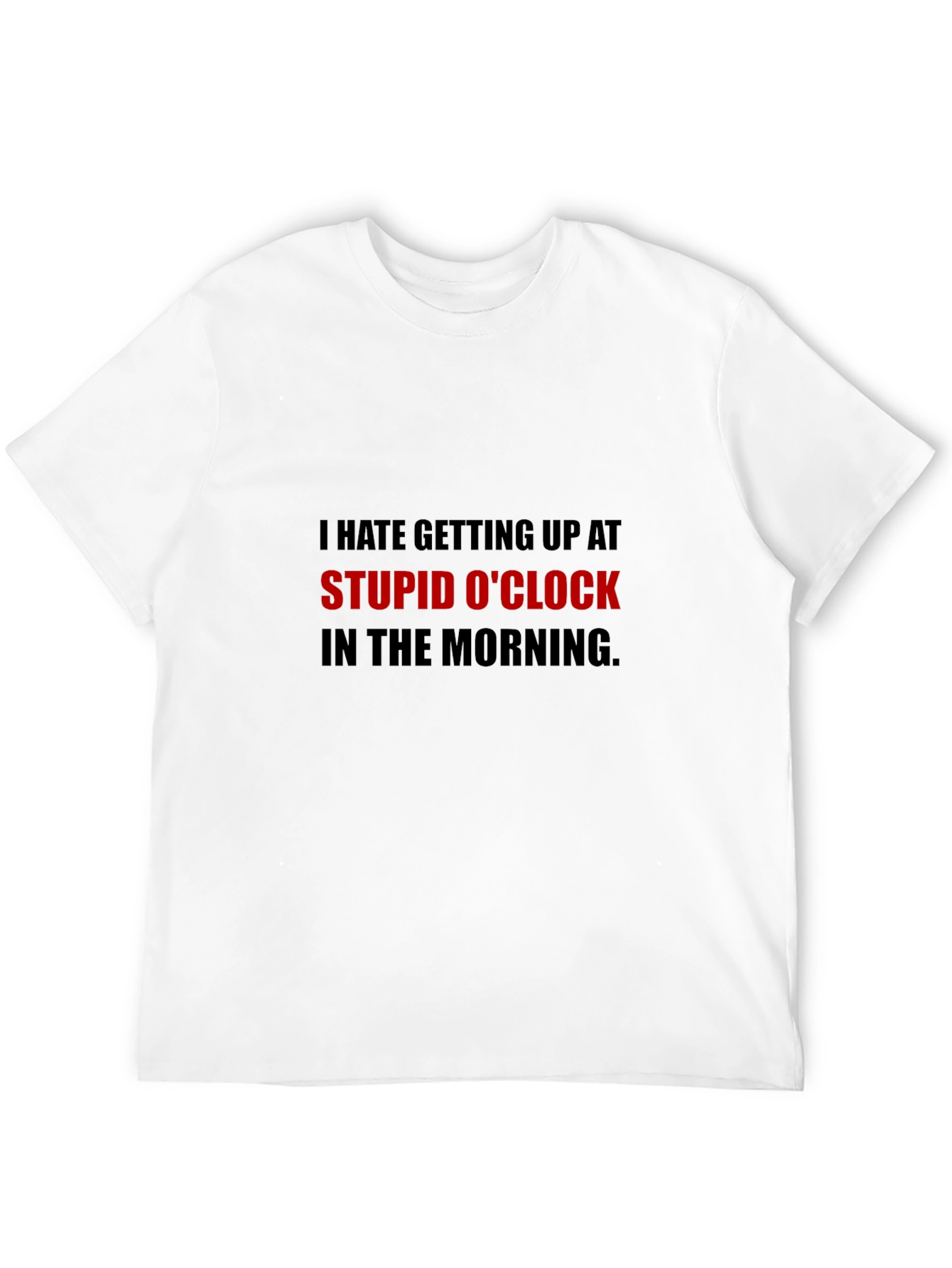Humorous Stupid OClock Graphic Tee