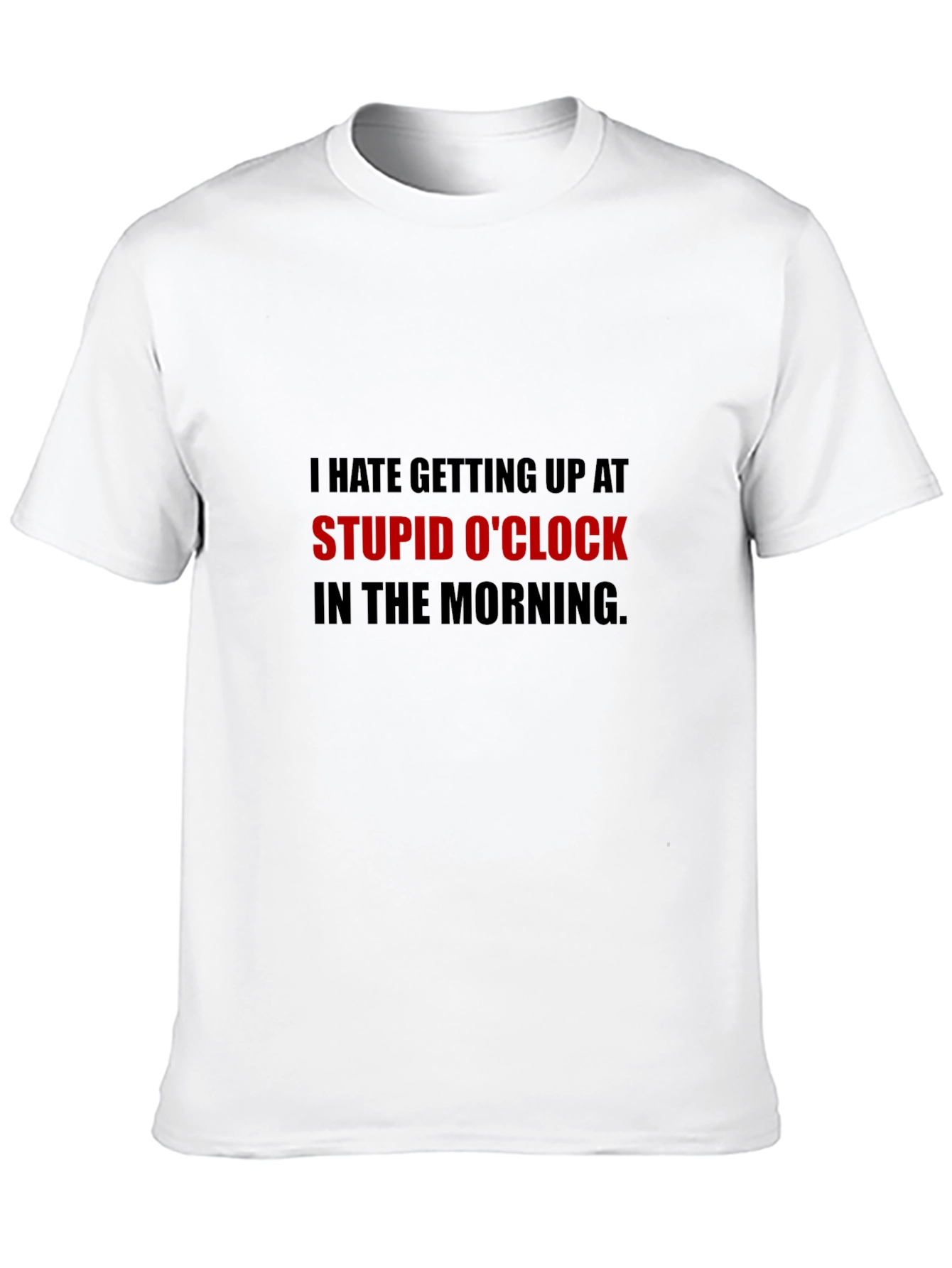 Humorous Stupid OClock Graphic Tee