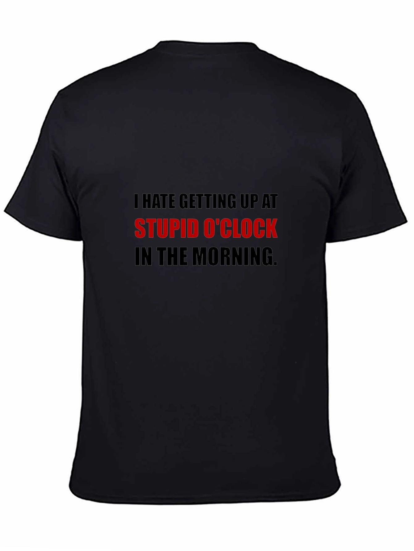 Humorous Stupid OClock Graphic Tee