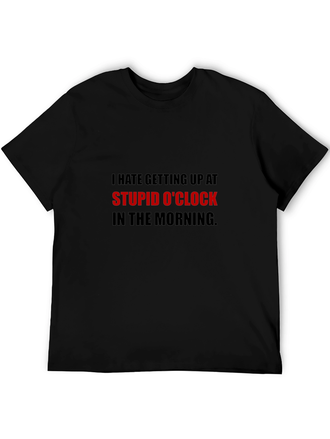Humorous Stupid OClock Graphic Tee