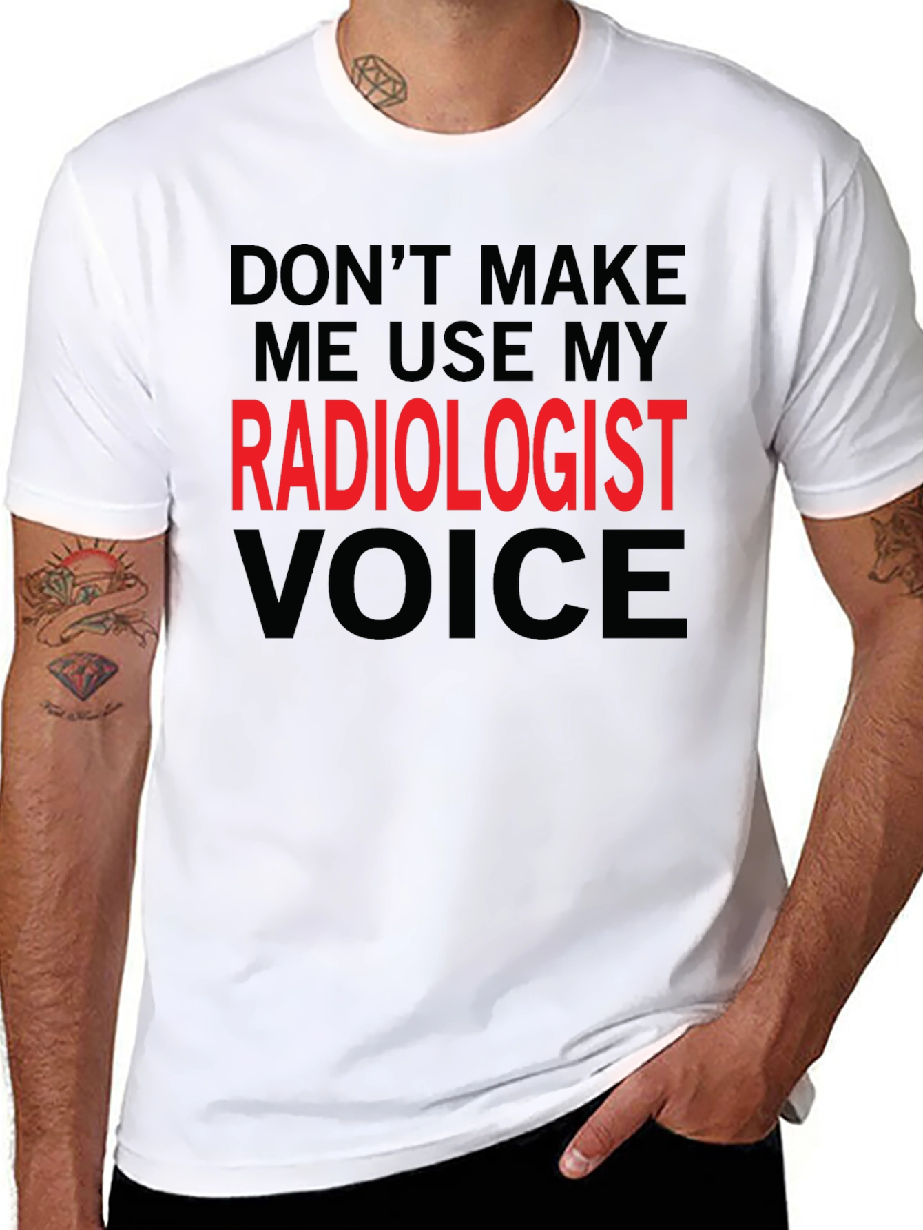 Radiologist Voice T-Shirt - Funny Profession Tee