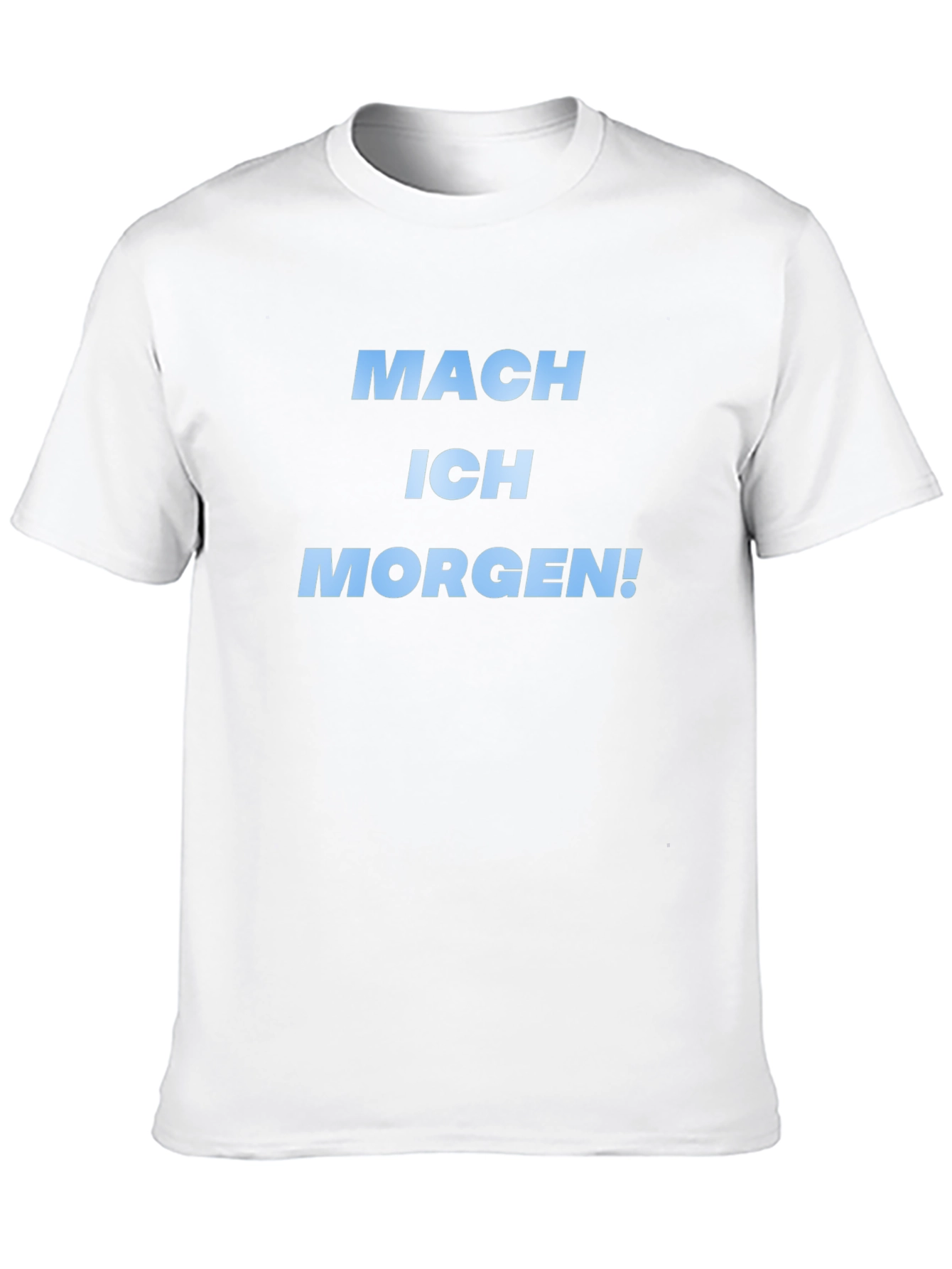 Mach Ich Morgen! Black Graphic T-Shirt