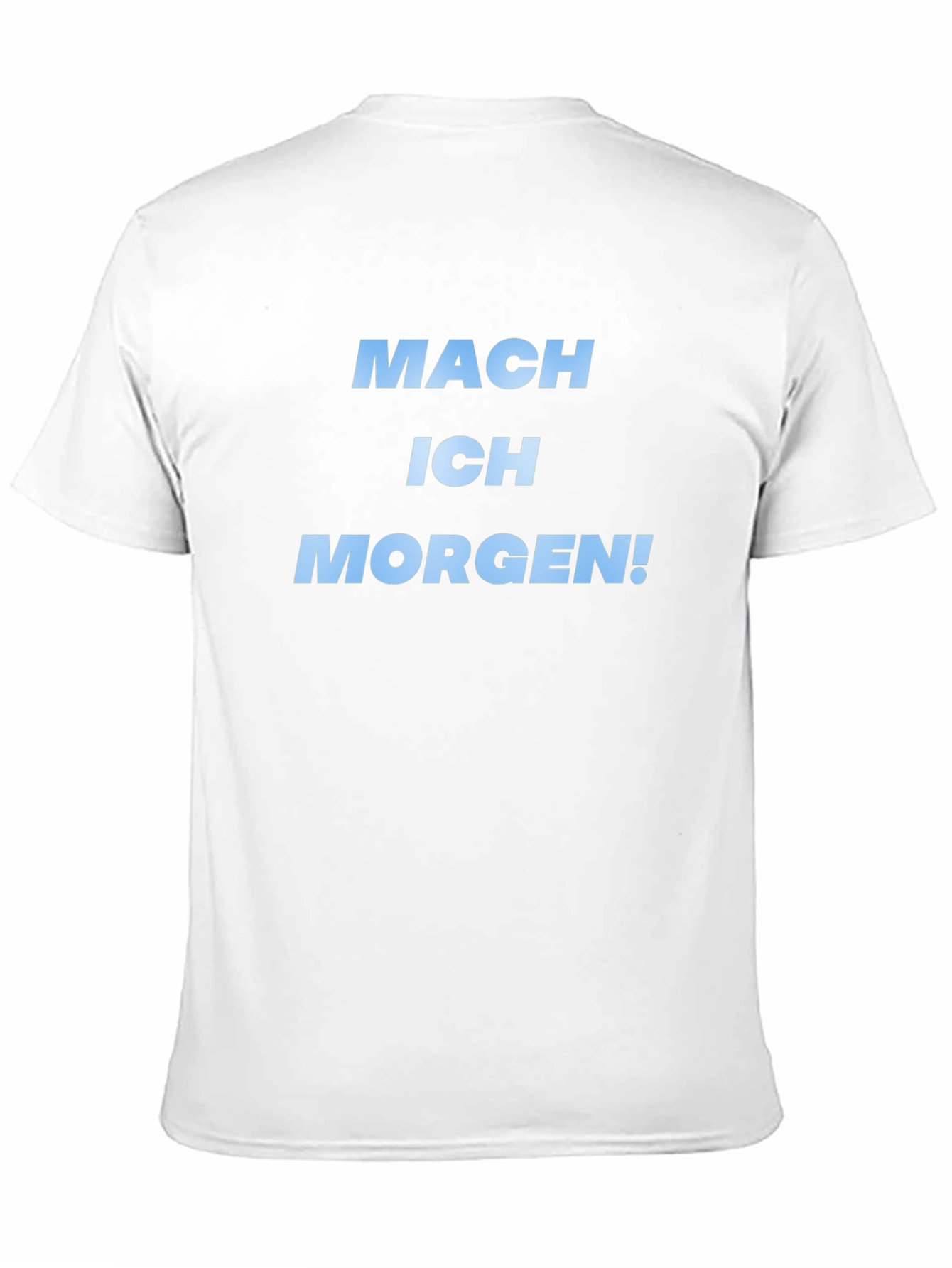 Mach Ich Morgen! Black Graphic T-Shirt