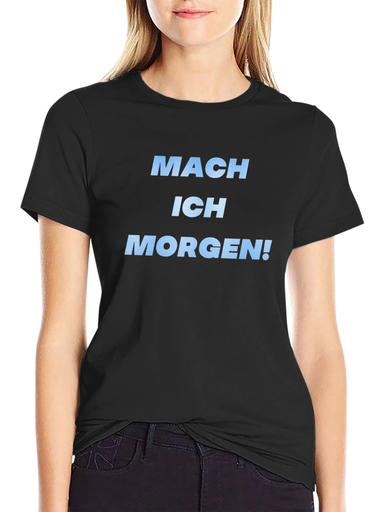 Mach Ich Morgen! Black Graphic T-Shirt