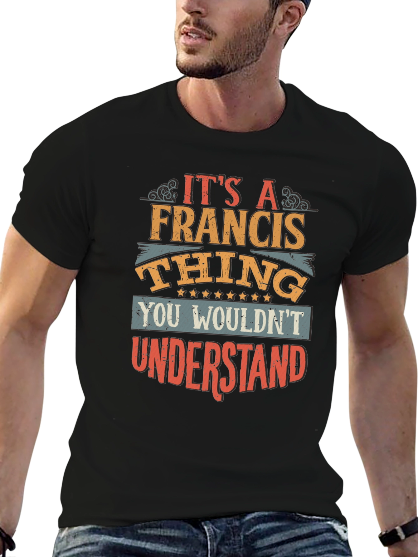 Its a Francis Thing - Graphic Tee