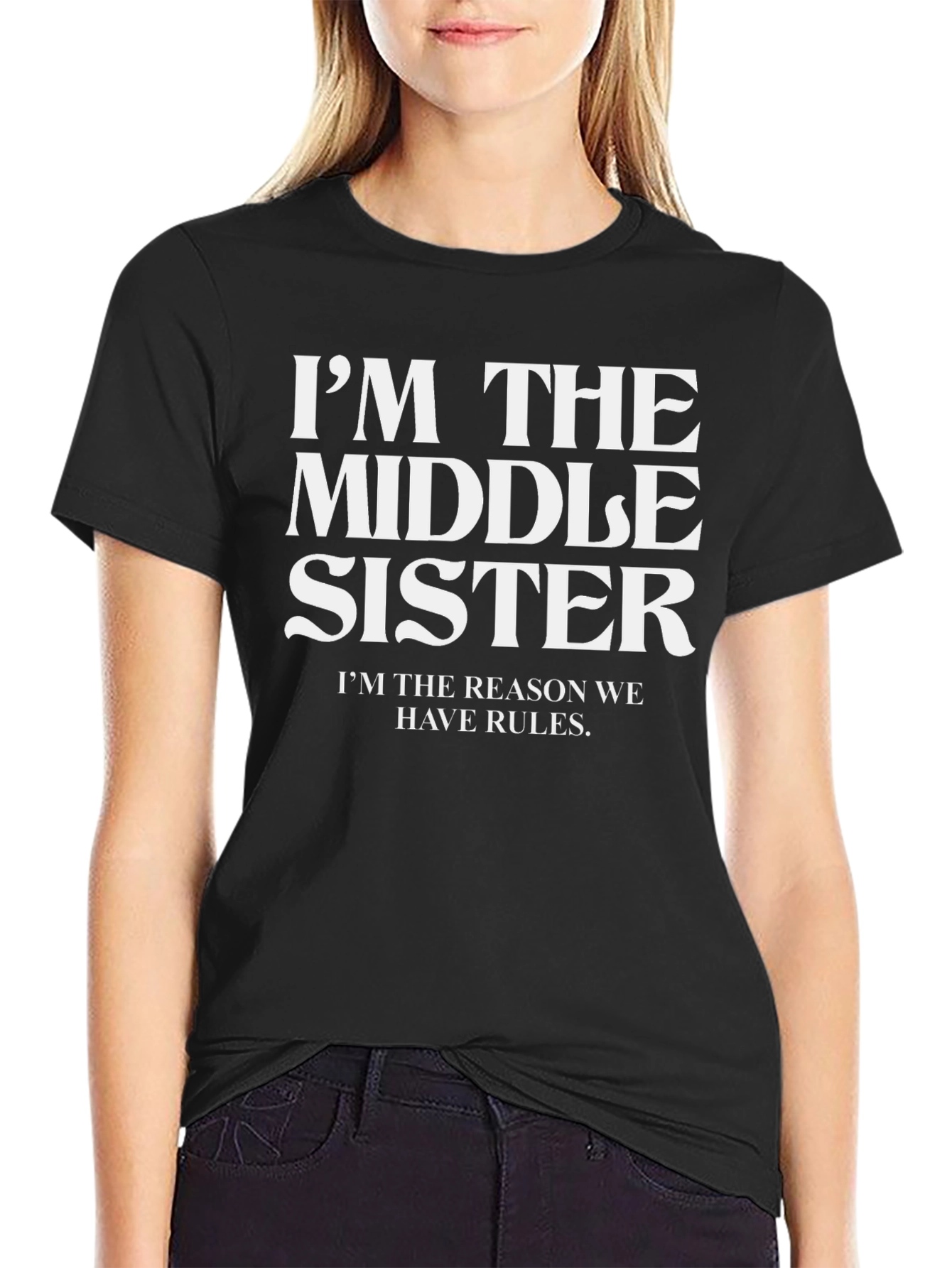 Im the Middle Sister T-Shirt