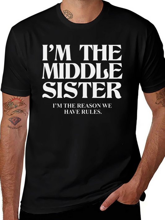 Im the Middle Sister T-Shirt