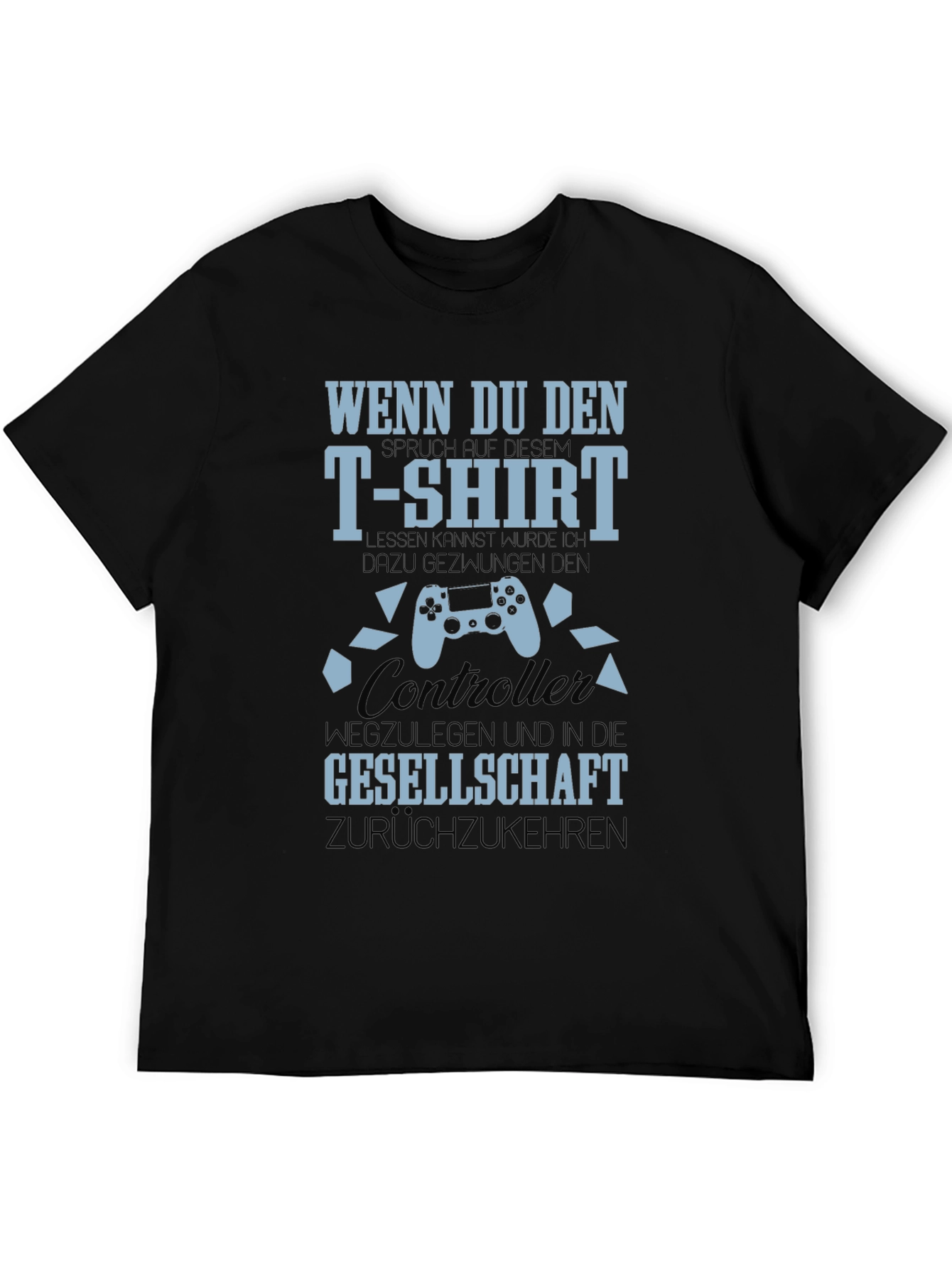Gamer T-Shirt: Controller & Funny German Slogan