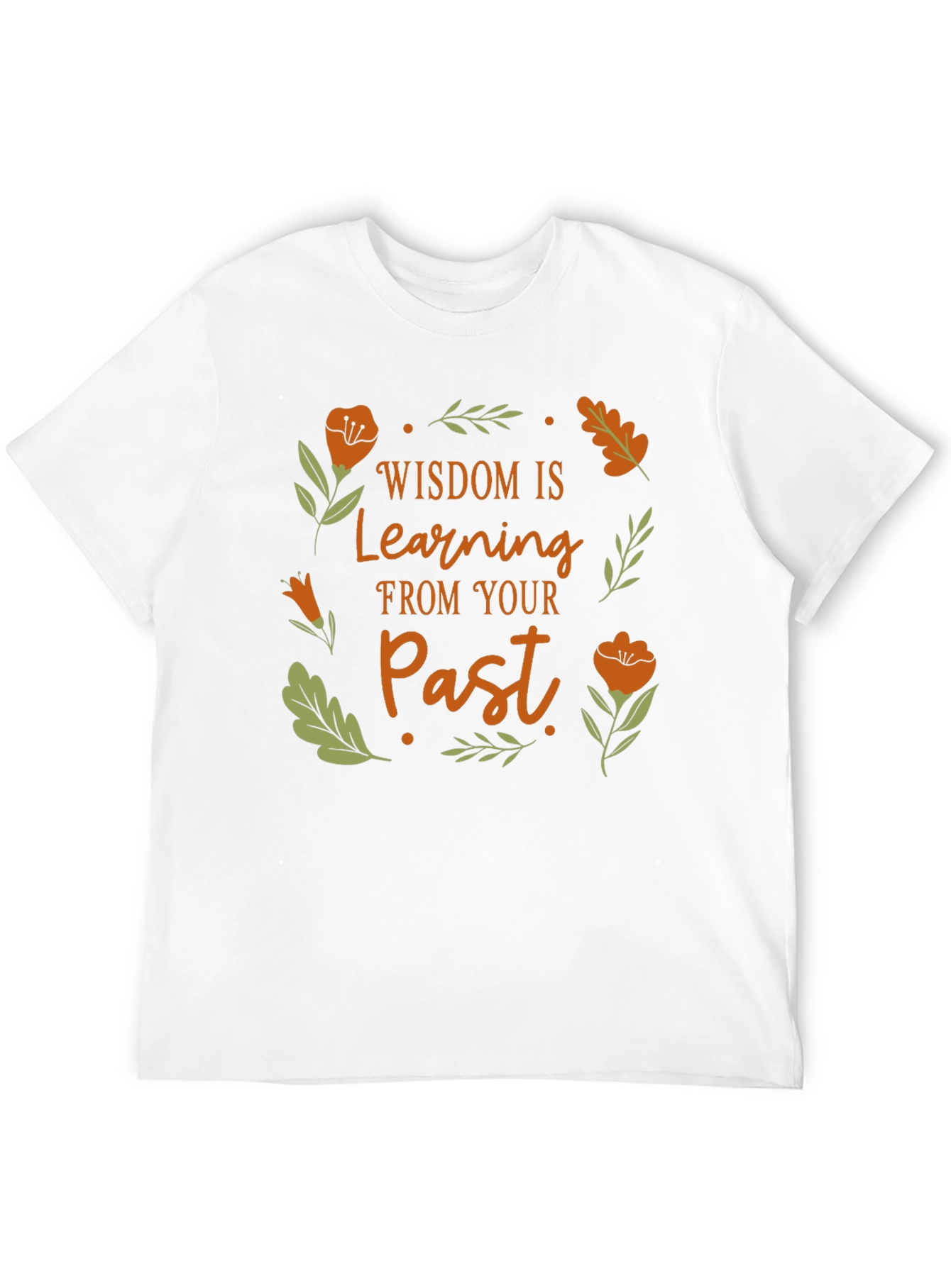 Wisdom Learning From Your Past T-Shirt