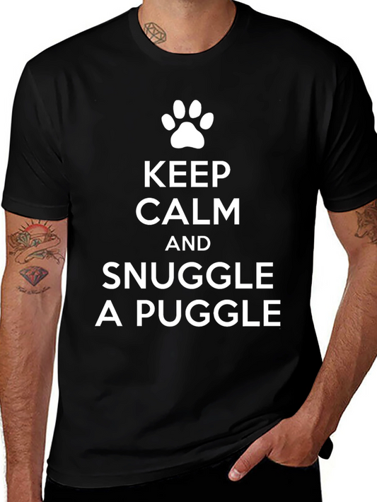 Keep Calm Snuggle a Puggle T-Shirt
