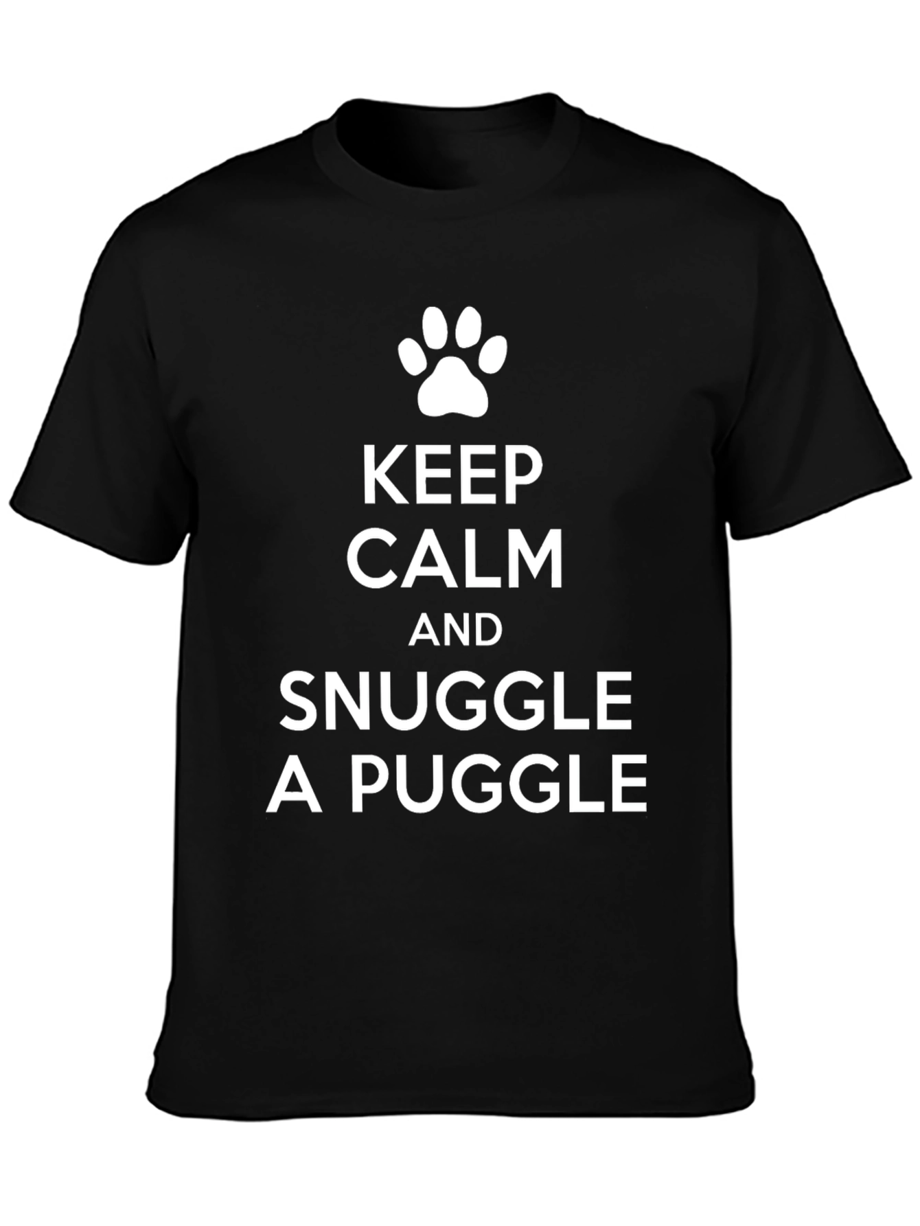 Keep Calm Snuggle a Puggle T-Shirt