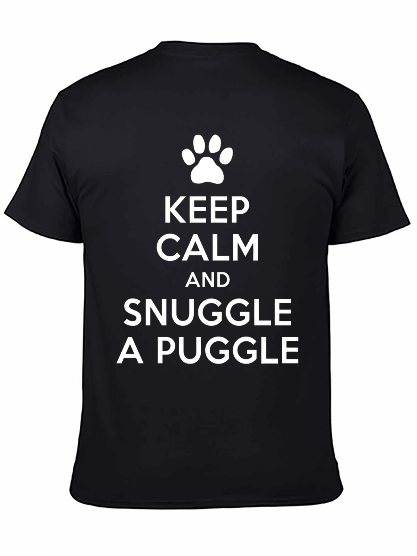 Keep Calm Snuggle a Puggle T-Shirt