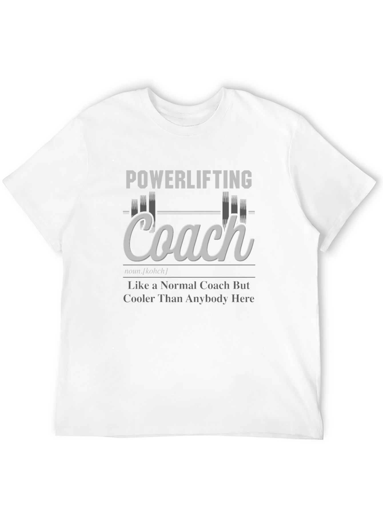Powerlifting Coach Graphic T-Shirt - Gym Trainer Gift