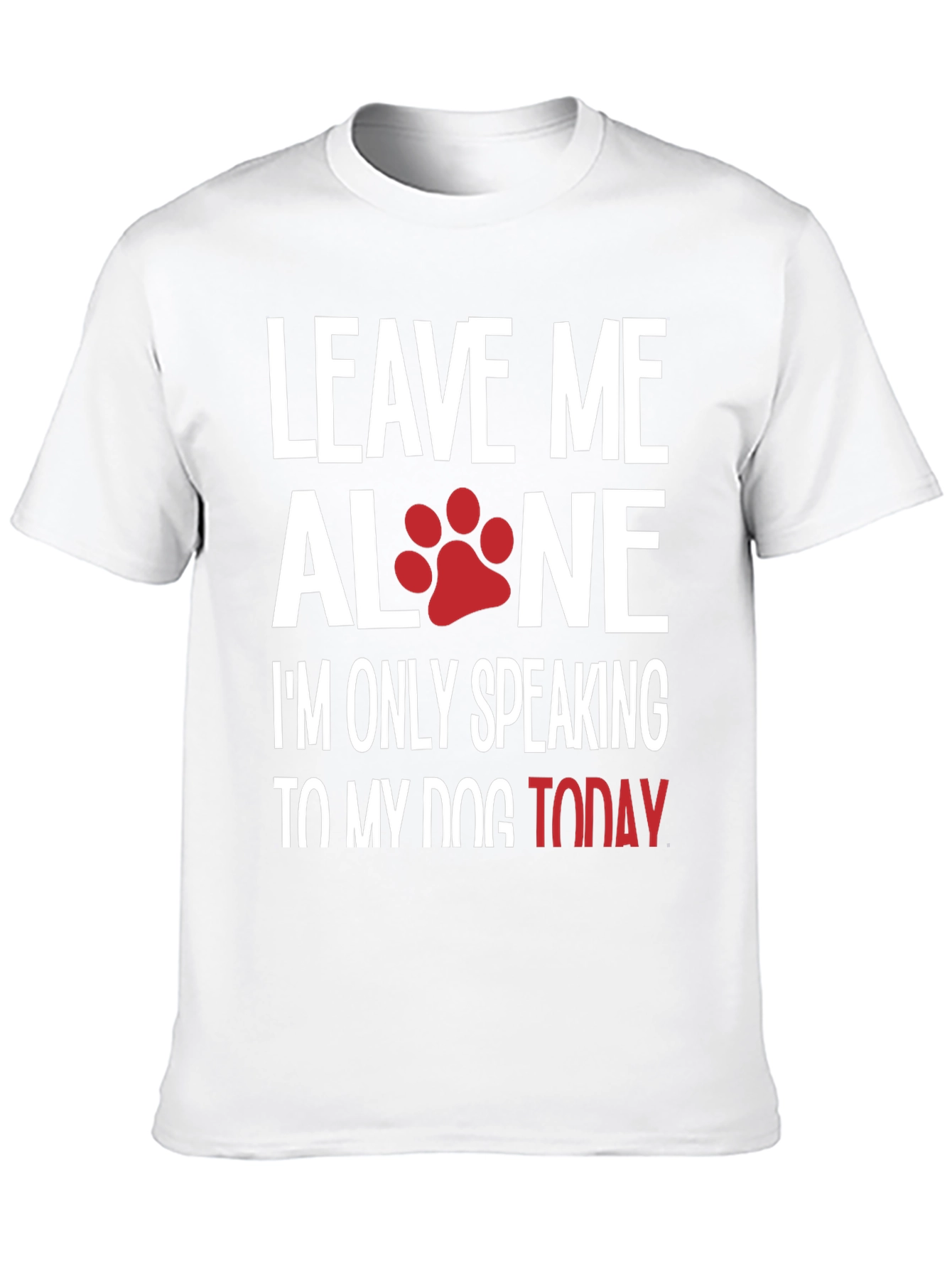 Leave Me Alone Dog T-Shirt