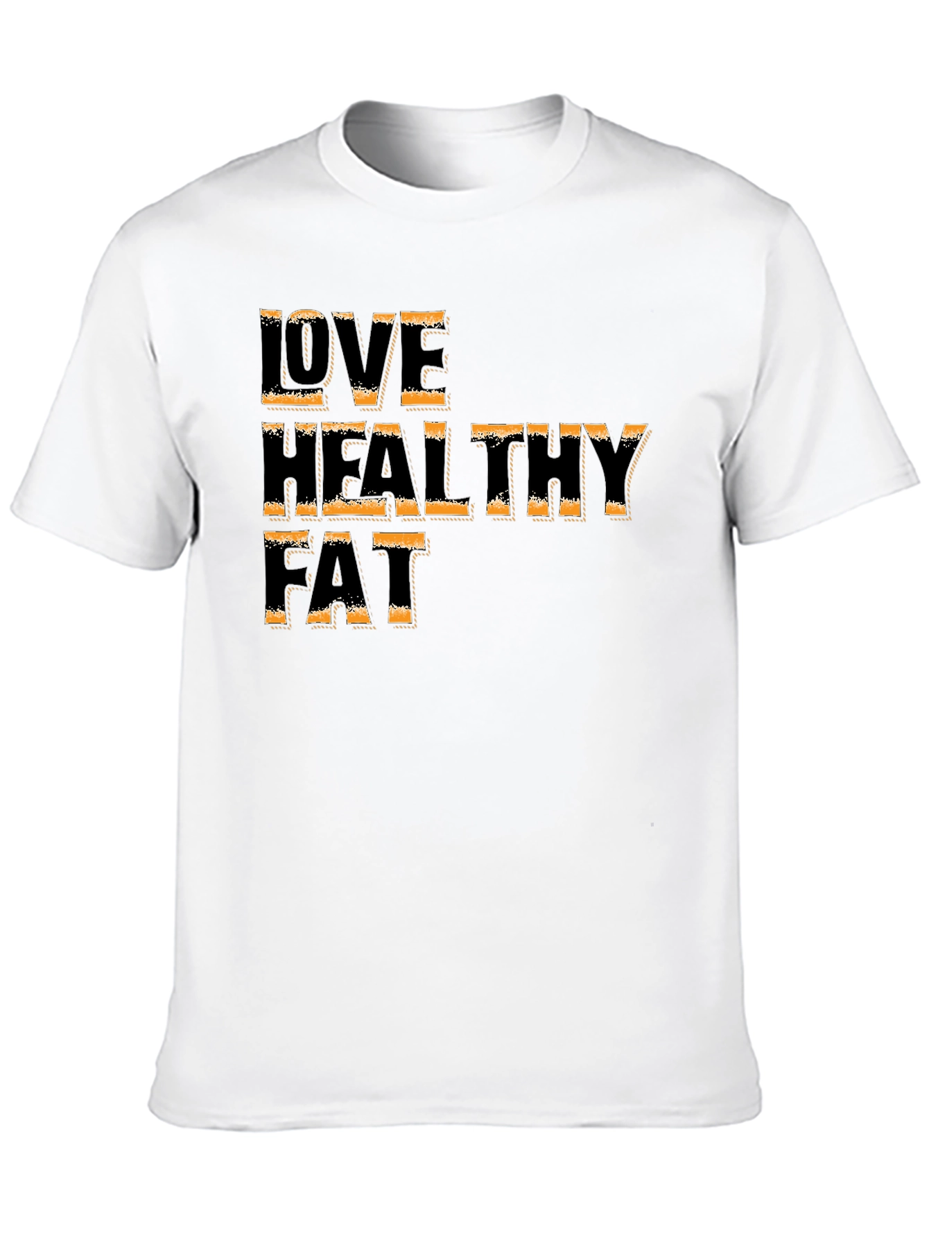 Love Healthy Fat T-Shirt Black Graphic Tee