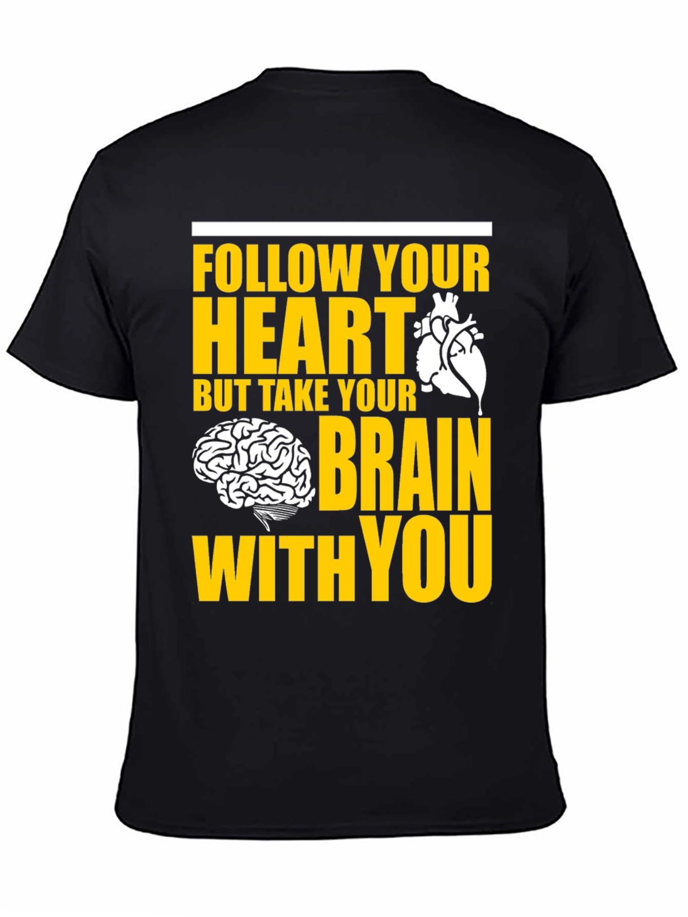 Follow Your Heart T-Shirt - Graphic Tee