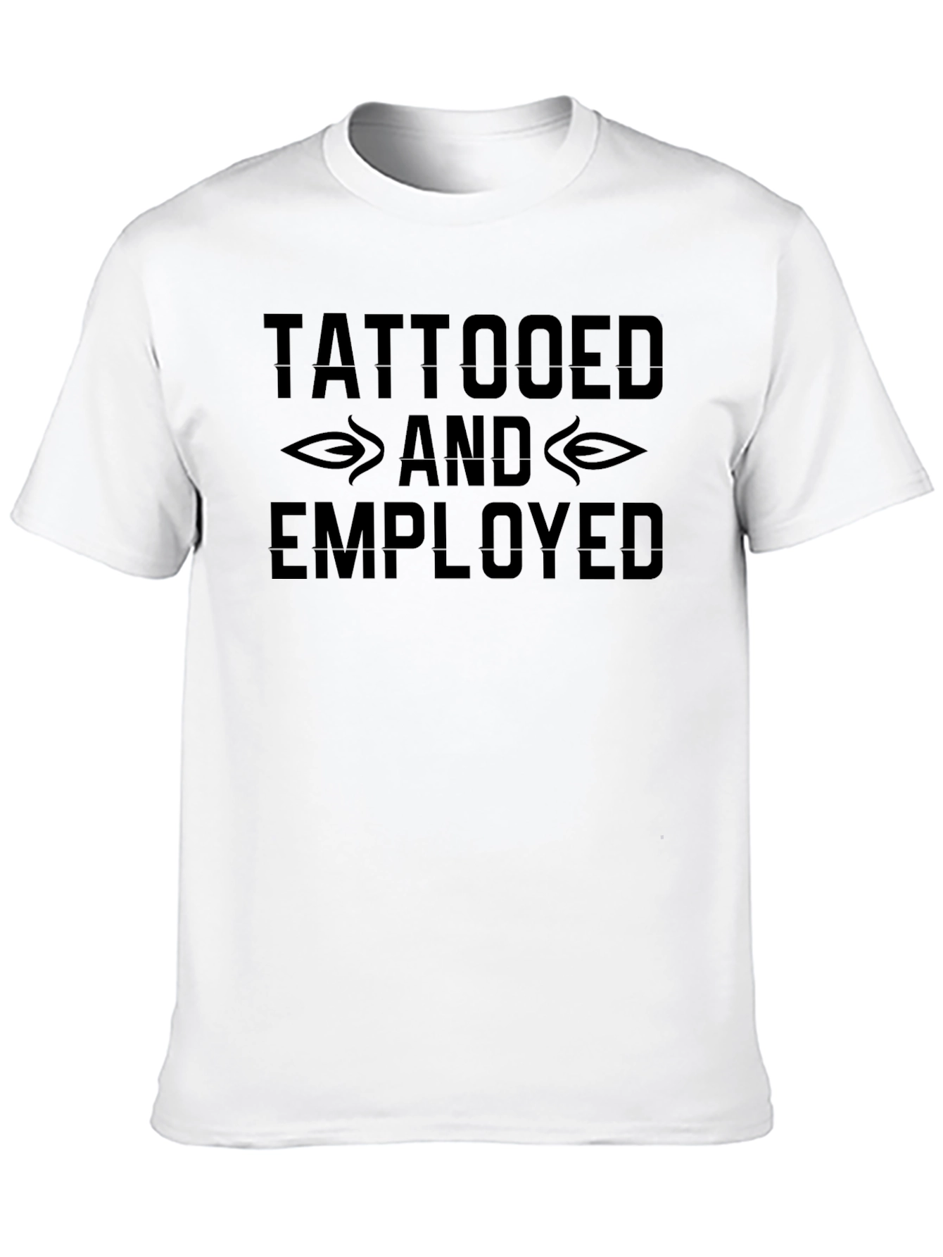 Tattooed and Employed Graphic T-Shirt