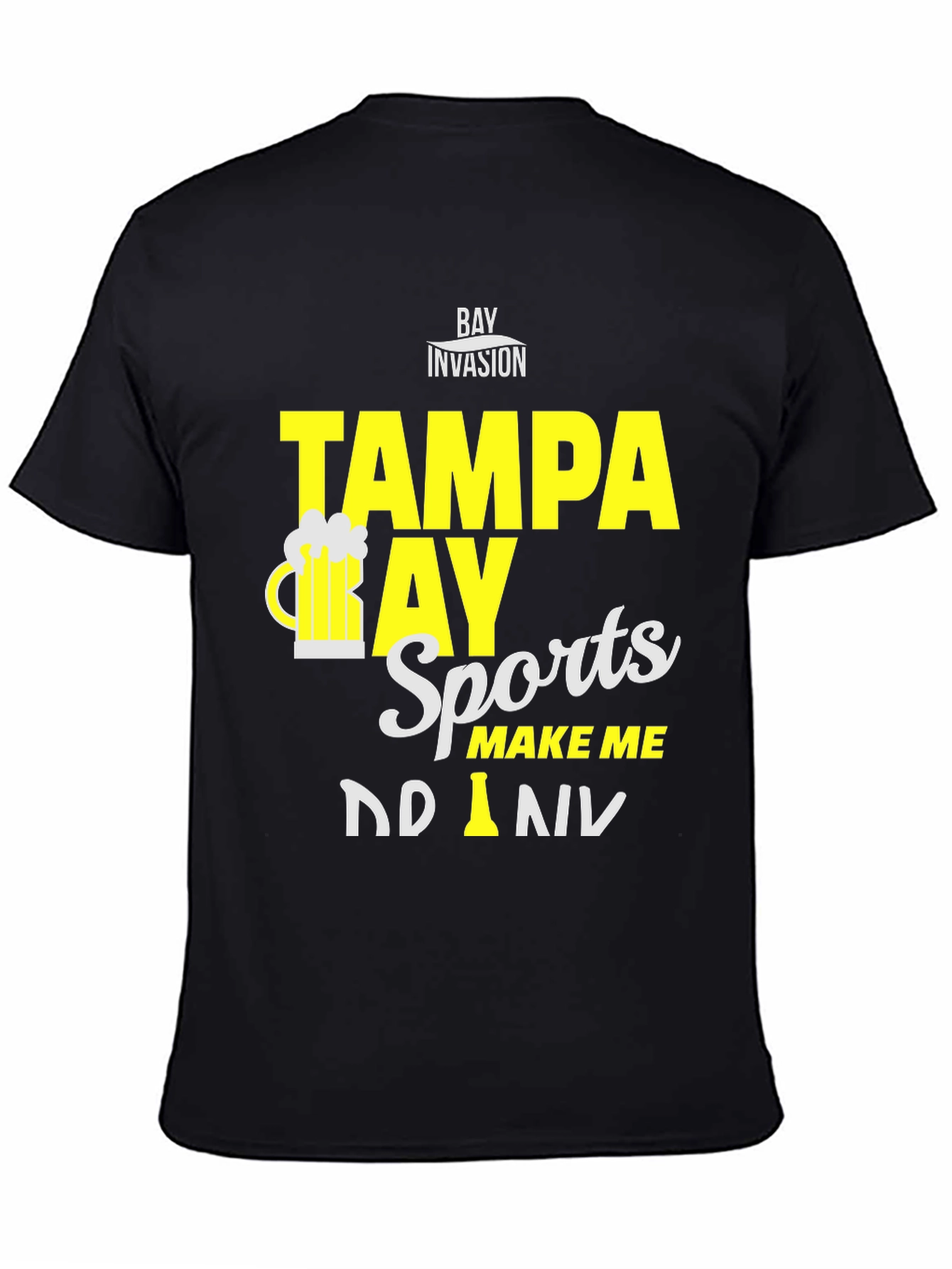 Tampa Bay Sports Make Me Drink T-Shirt