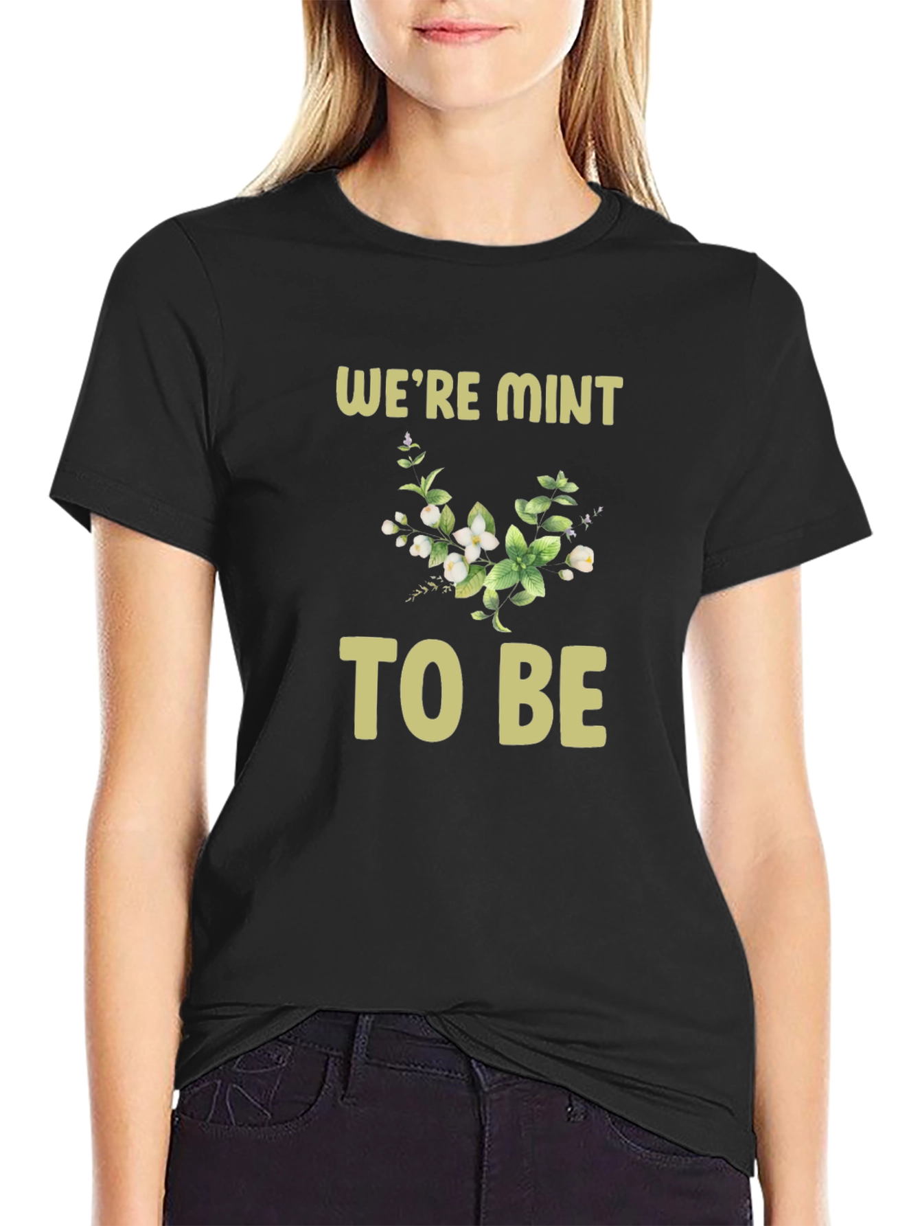 Were Mint to Be Graphic Tee