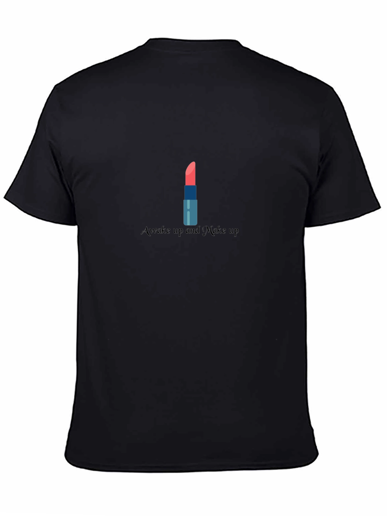 Awake and Makeup T-Shirt - Stylish Fashion Tee