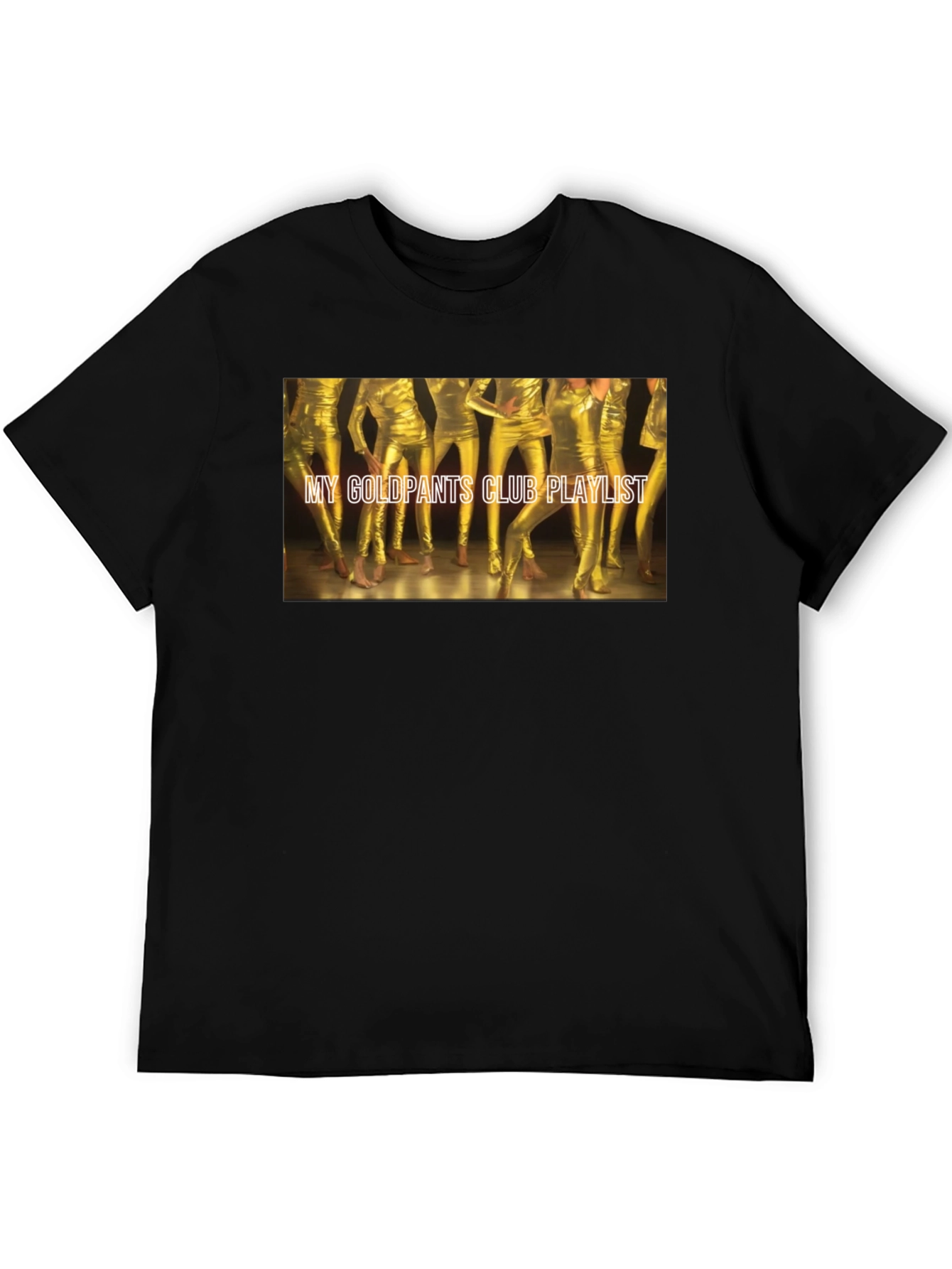 My Gold Pants Club Playlist Tee